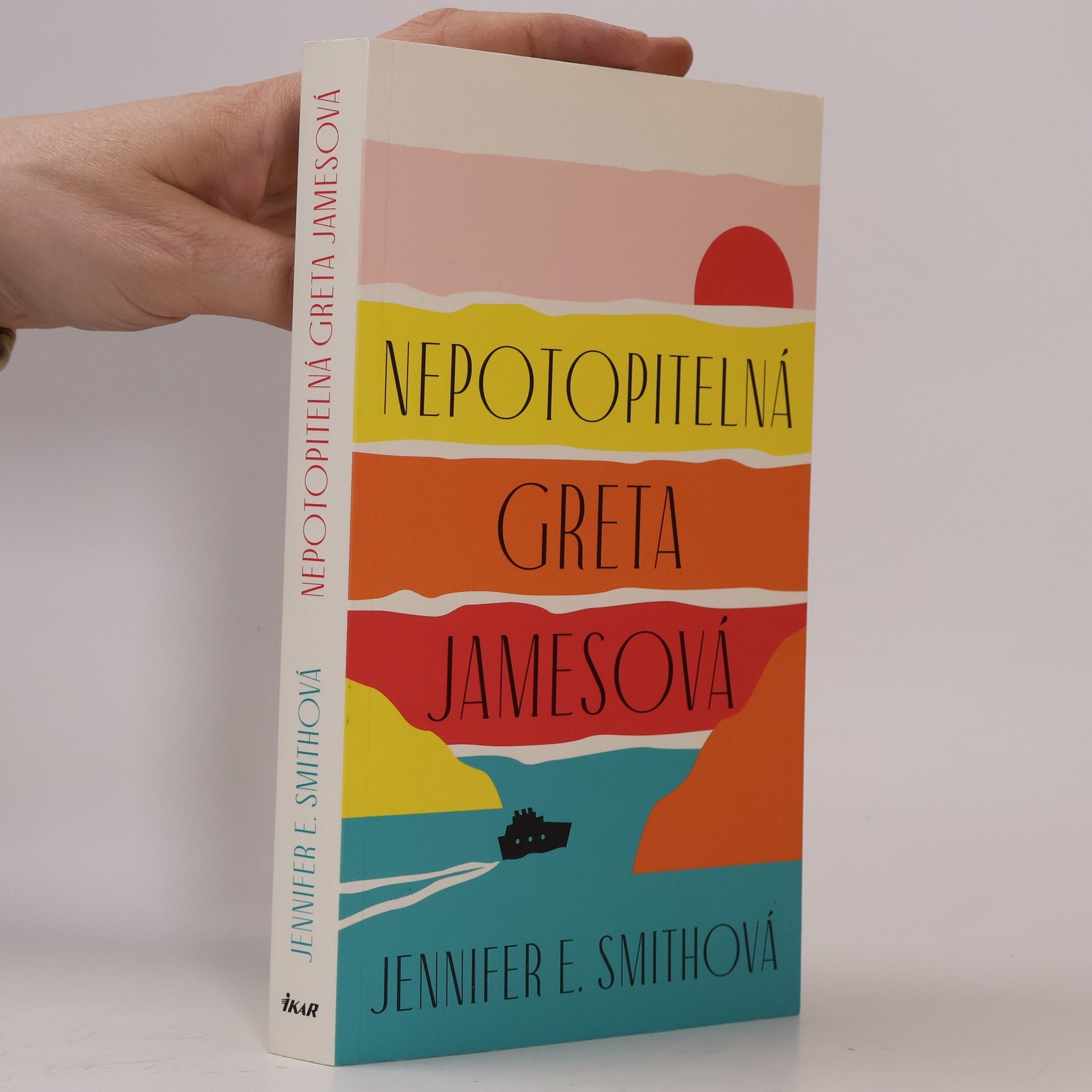 Jennifer E. Smith Nepotopitelná Greta Jamesová