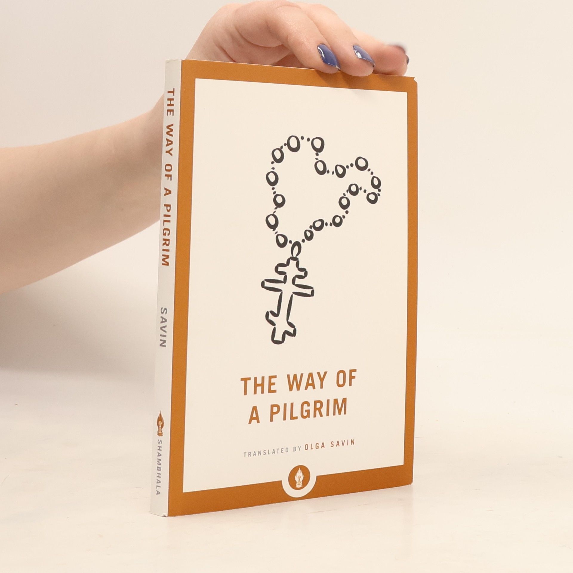 Olga Savin Shambhala Pocket Library: The Way of a Pilgrim