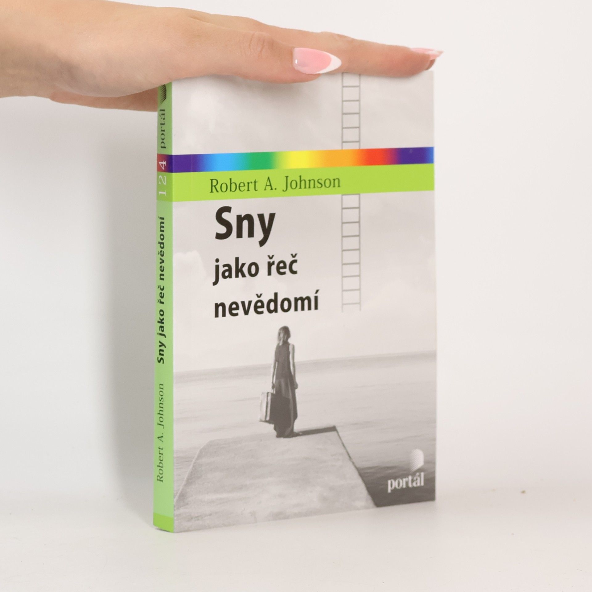 Robert A. Johnson Sny jako řeč nevědomí