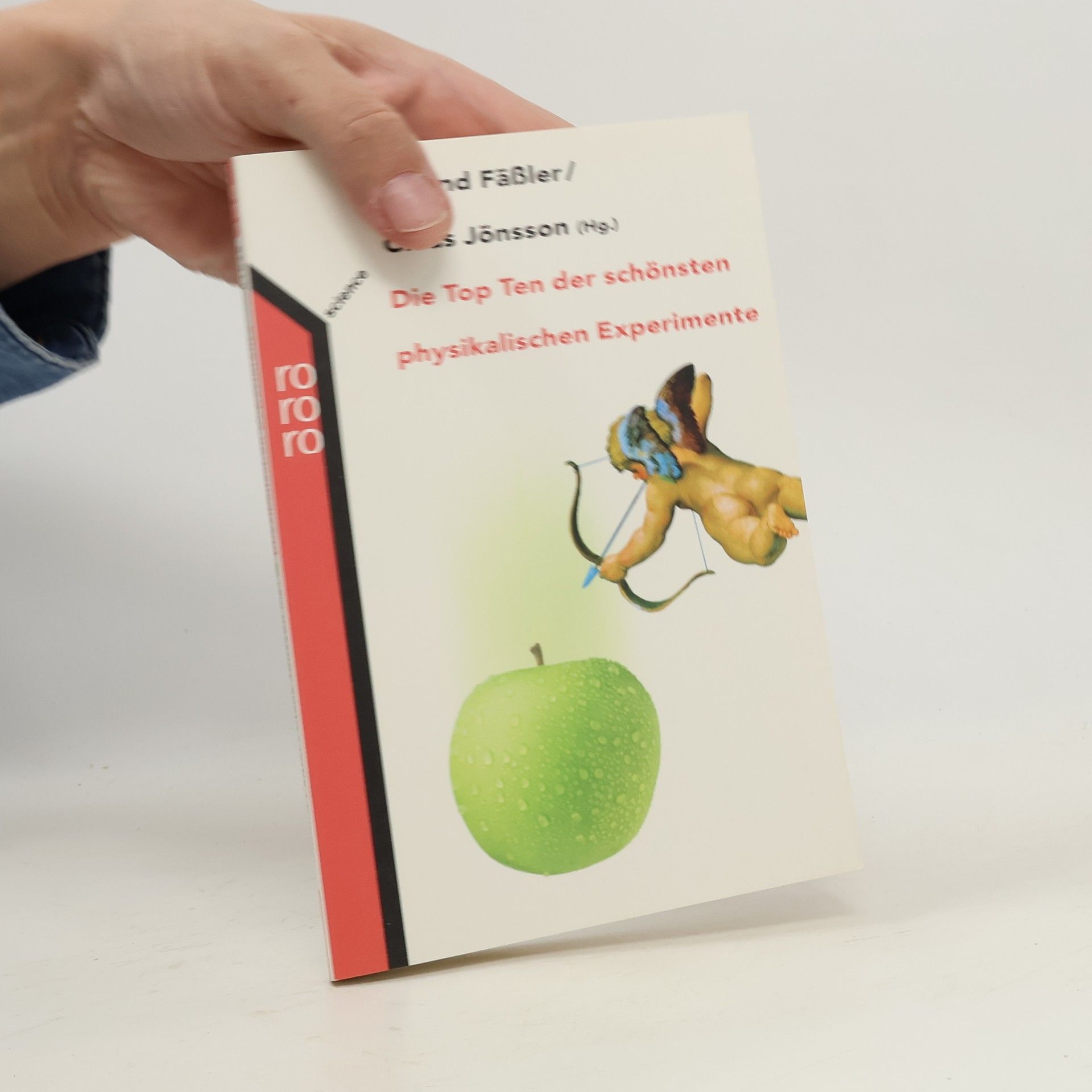 Amand Fa ßler Die Top Ten der schönsten physikalischen Experimente