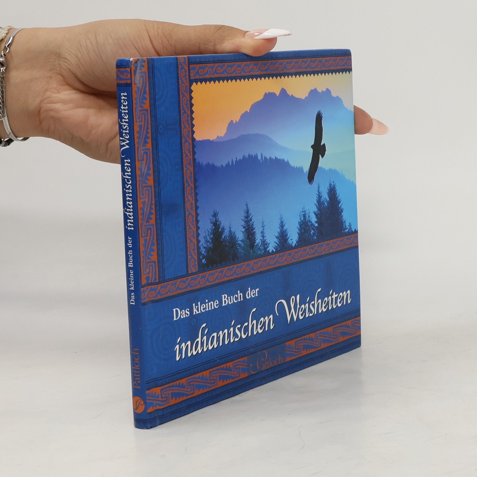 Autorenkollektiv Das kleine Buch der indianischen Weisheiten