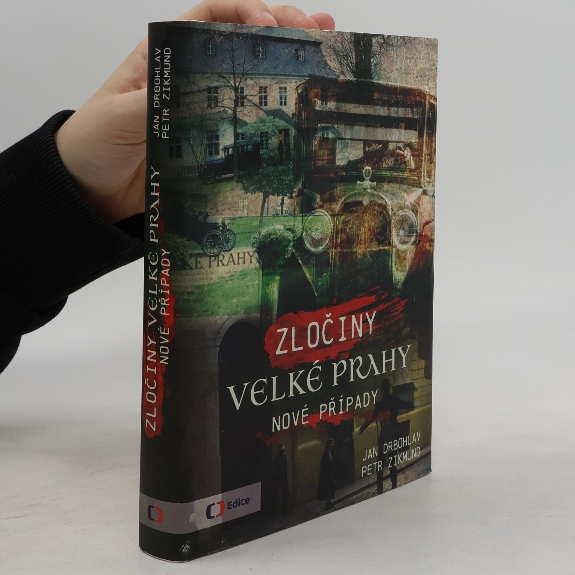 Jan Drbohlav Zločiny Velké Prahy. Nové případy.