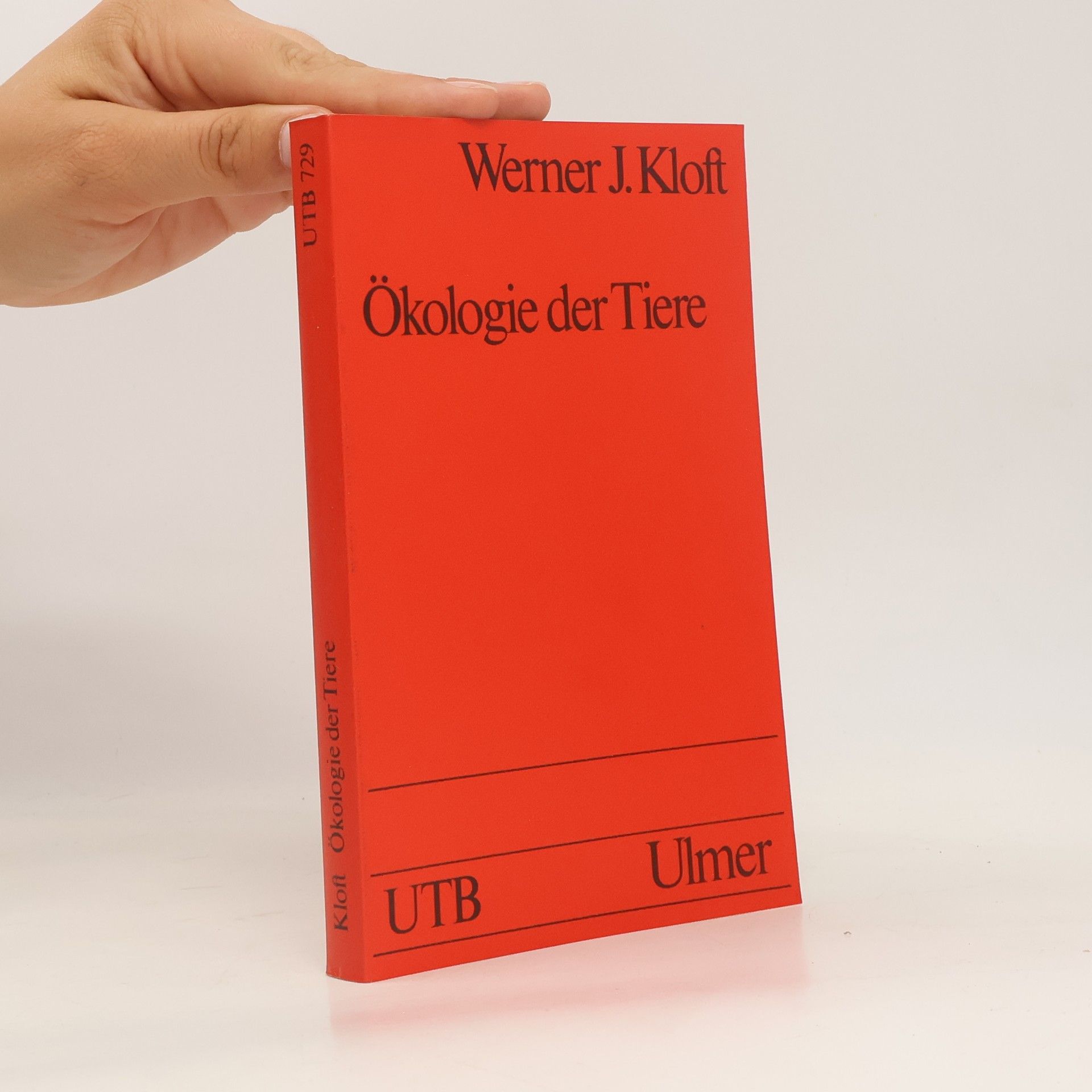 Werner J. Kloft Uni-Taschenbücher - 729: Ökologie der Tiere