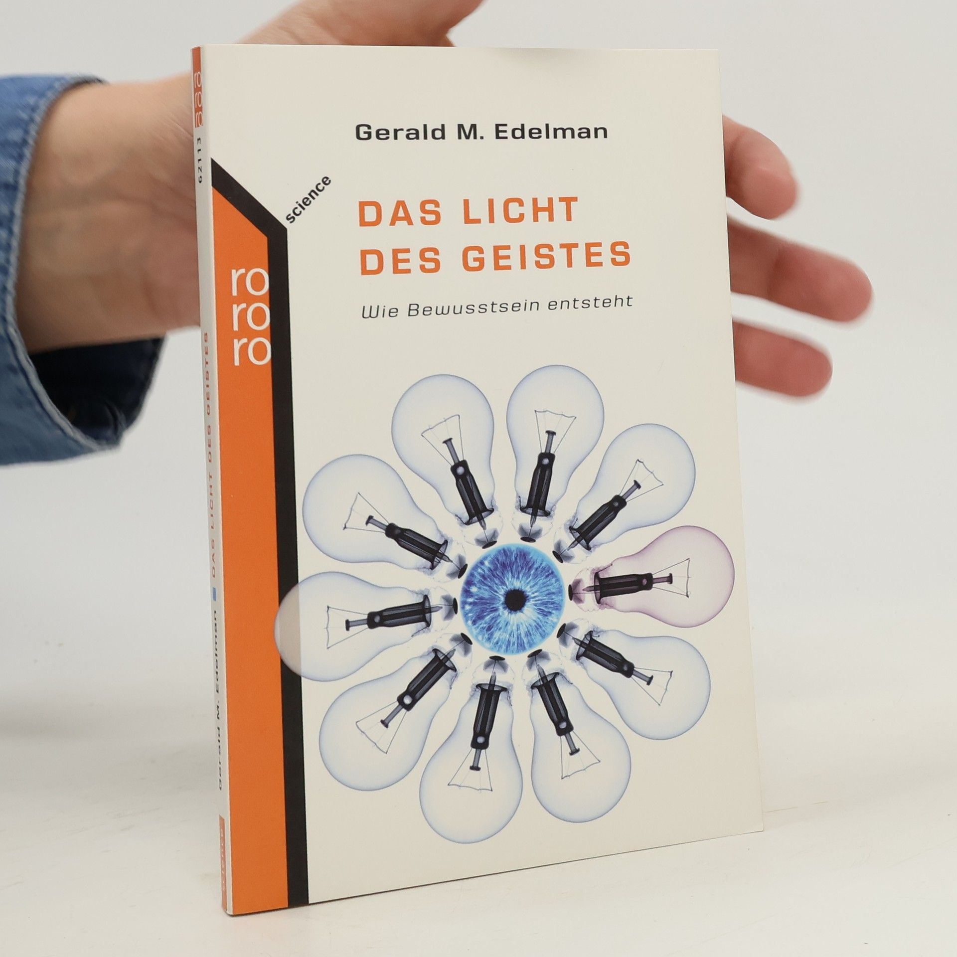 Gerald M. Edelman Das Licht des Geistes