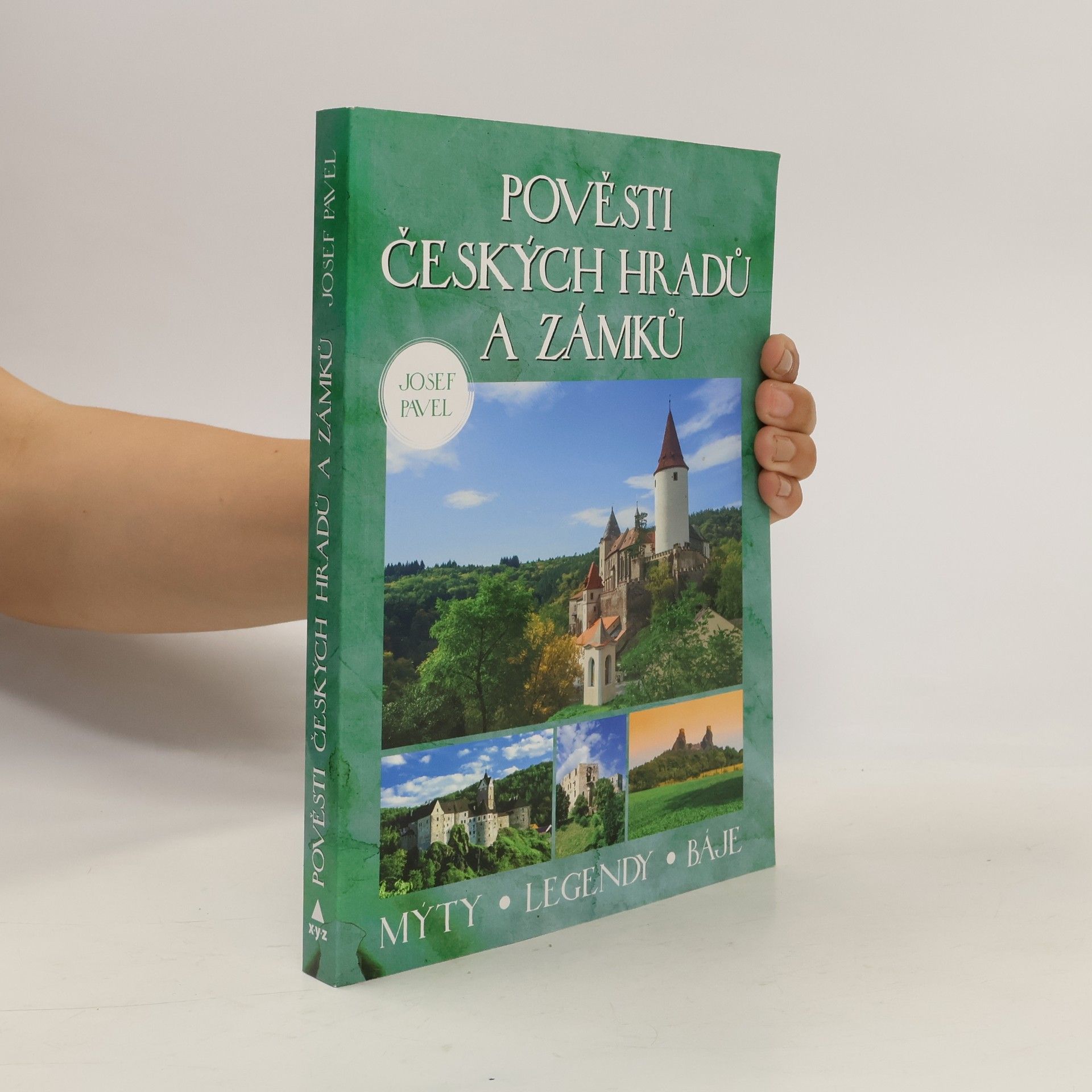 Josef Pavel Pověsti českých hradů a zámků