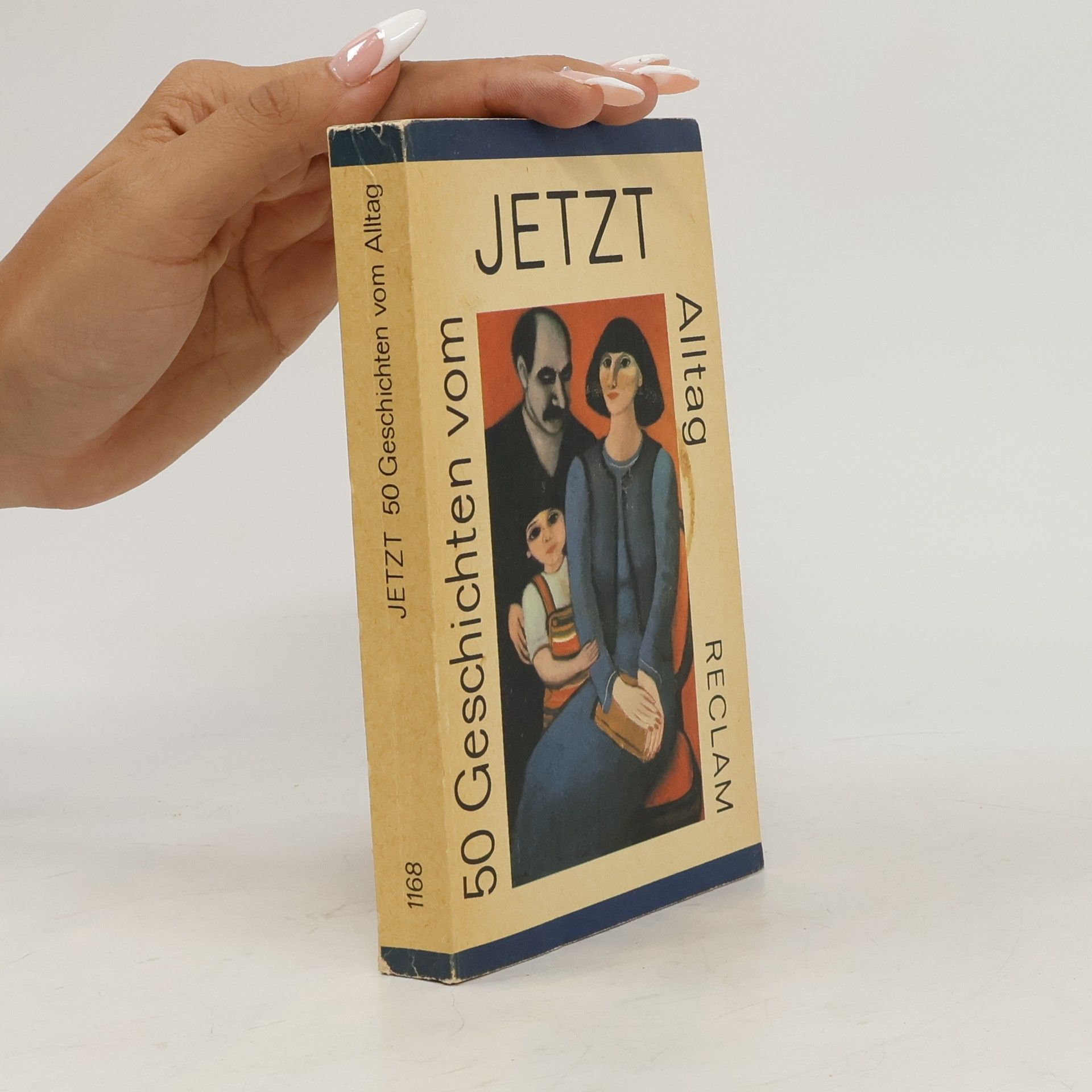 Autorenkollektiv Reclams Universalbibliothek - 1168: Jetzt