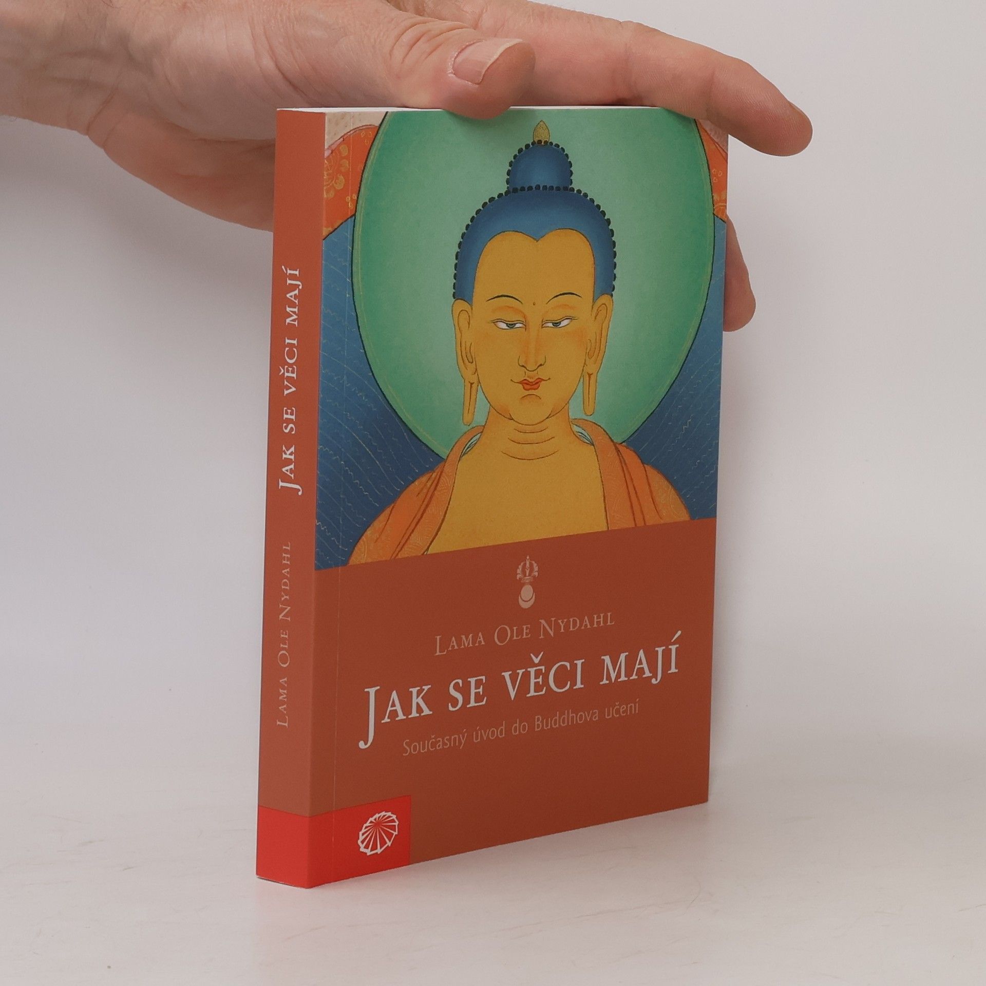 Lama Ole Nydahl Jak se věci mají