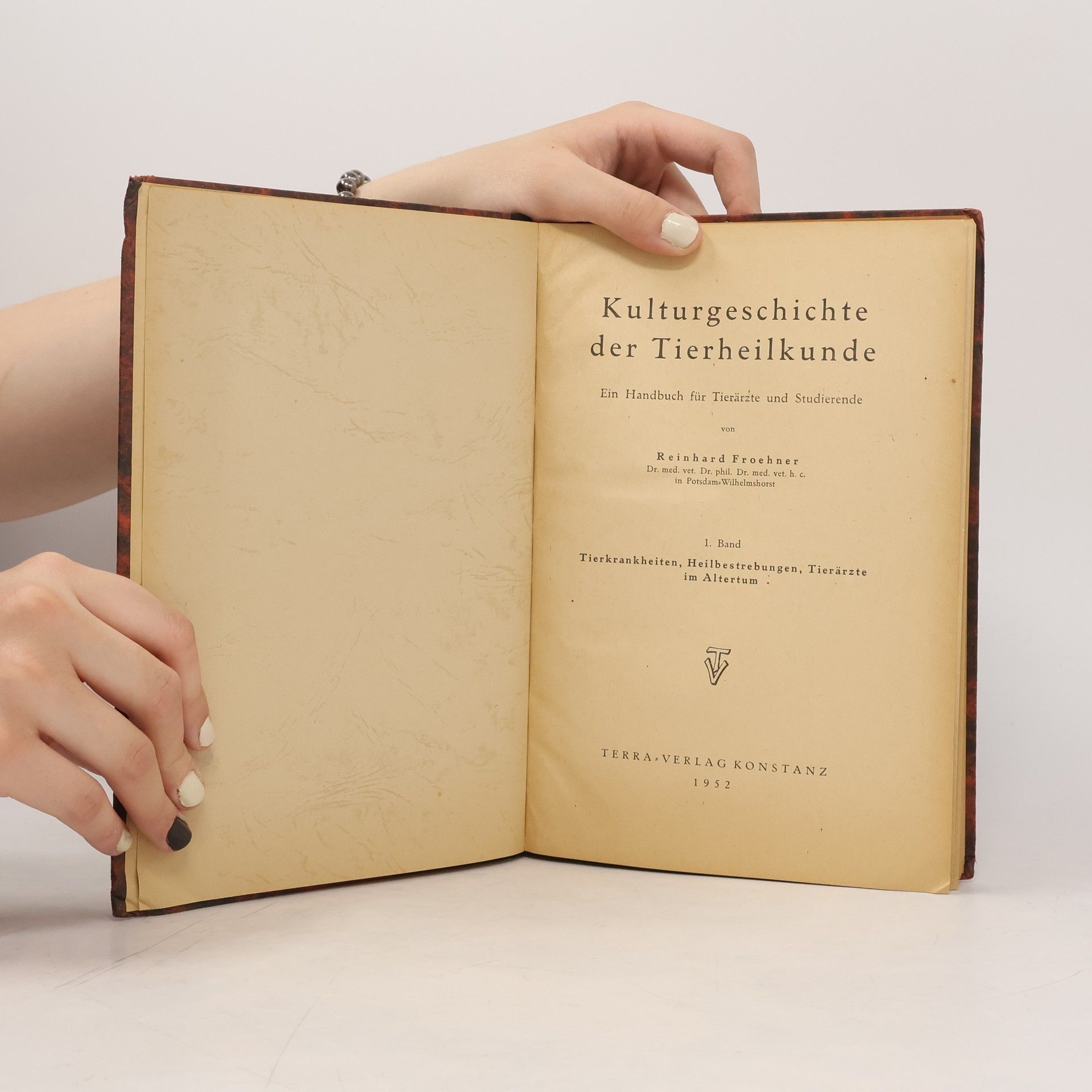 Reinhard Froehner Kulturgeschichte der Tierheilkunde III.