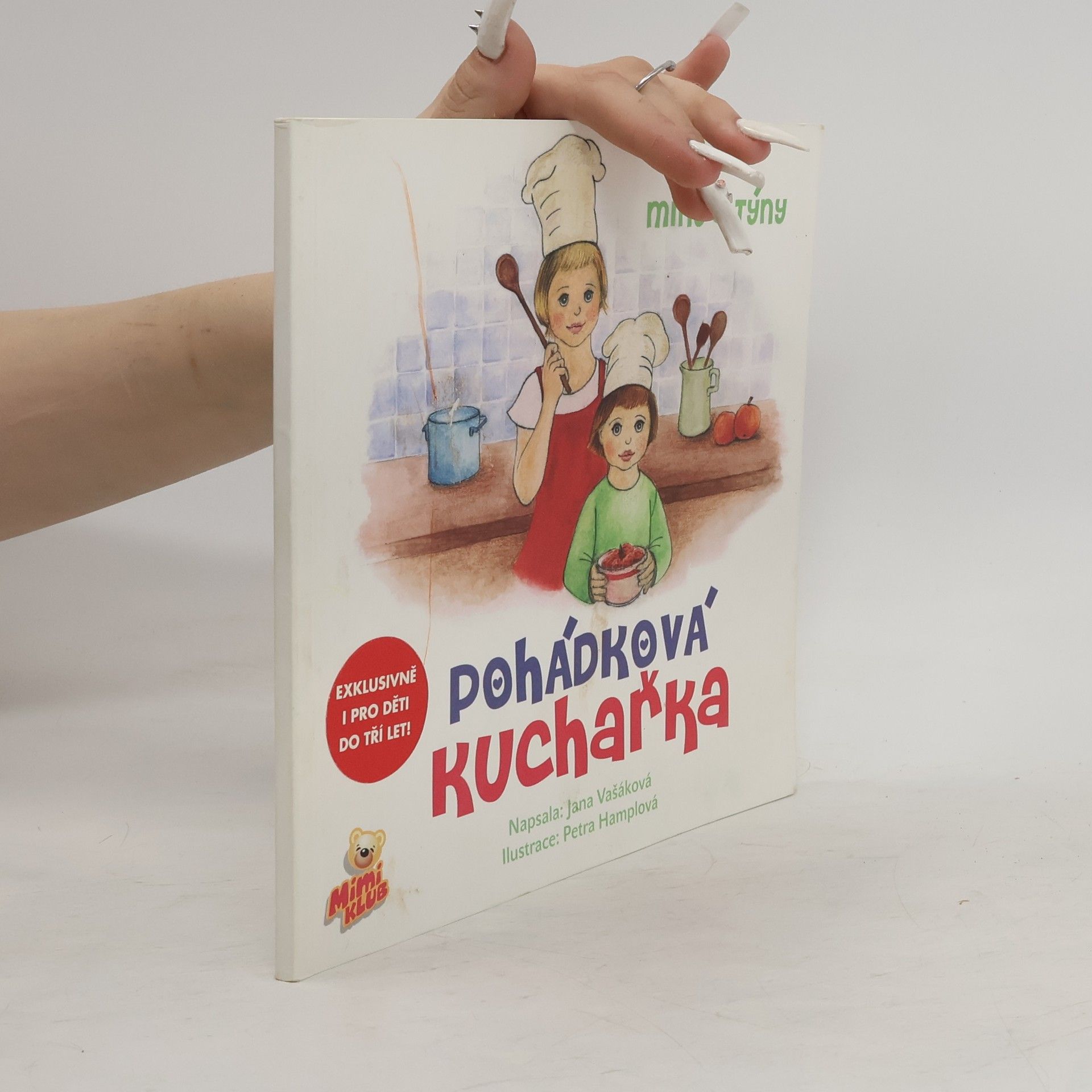 Jana Vašáková Pohádková kuchařka Míny a Týny
