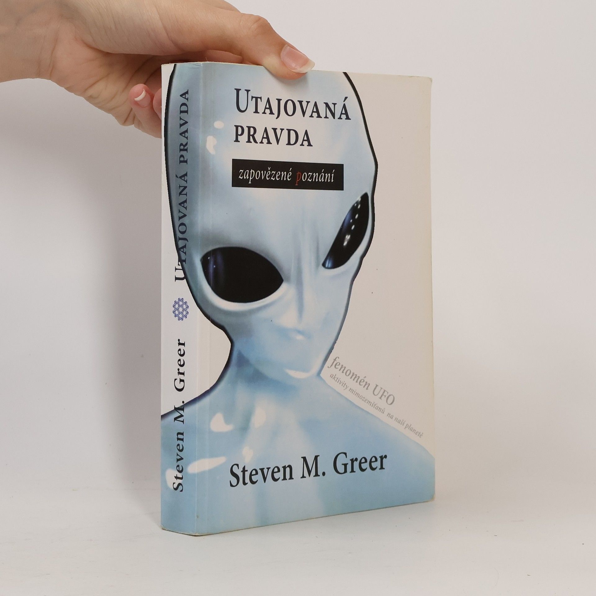 Steven M. Greer Utajovaná pravda