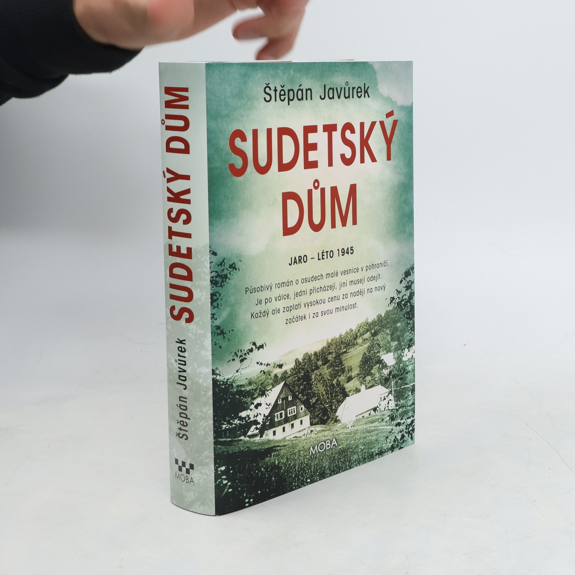 Štěpán Javůrek Sudetský dům : jaro - léto 1945