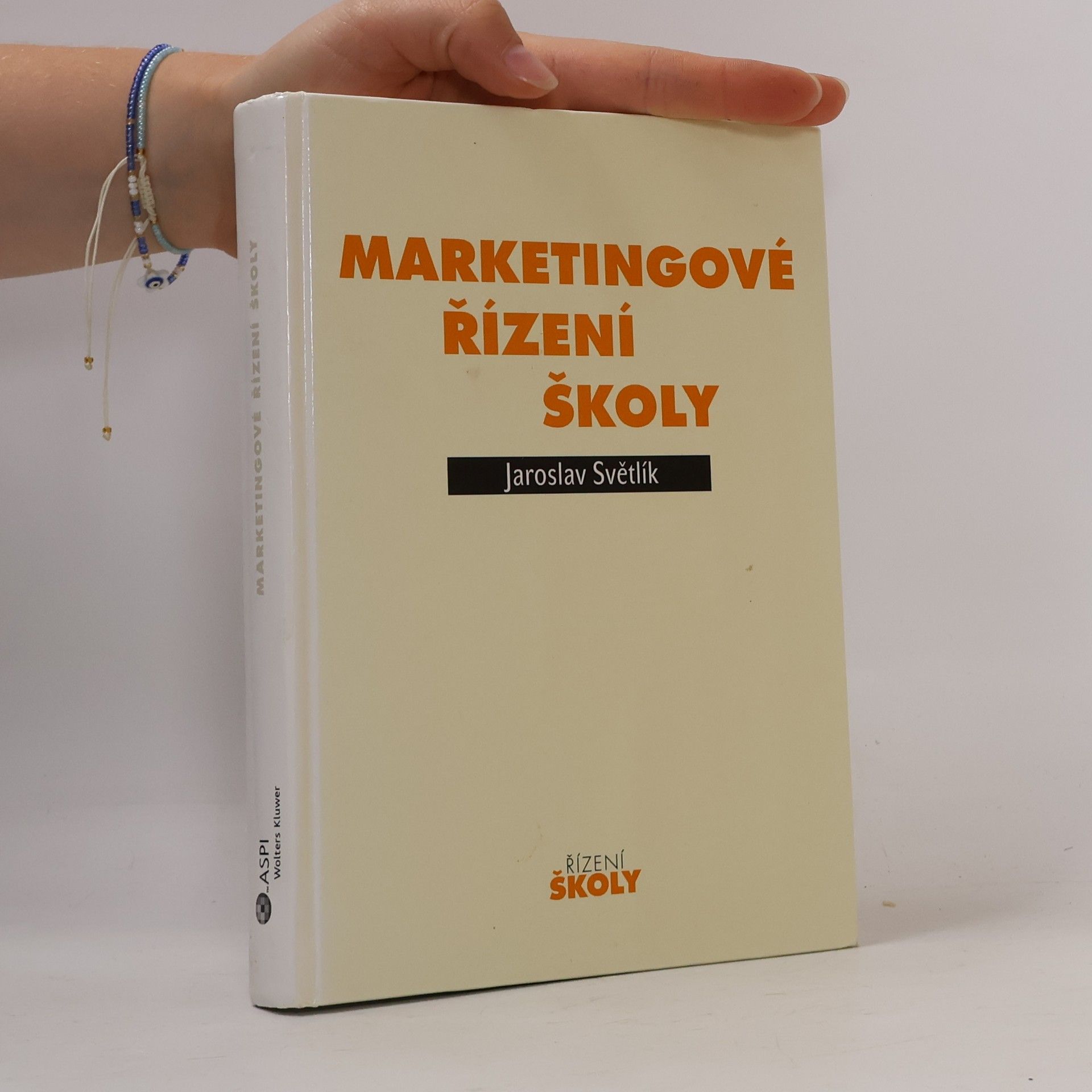 Jaroslav Světlík Marketingové řízení školy