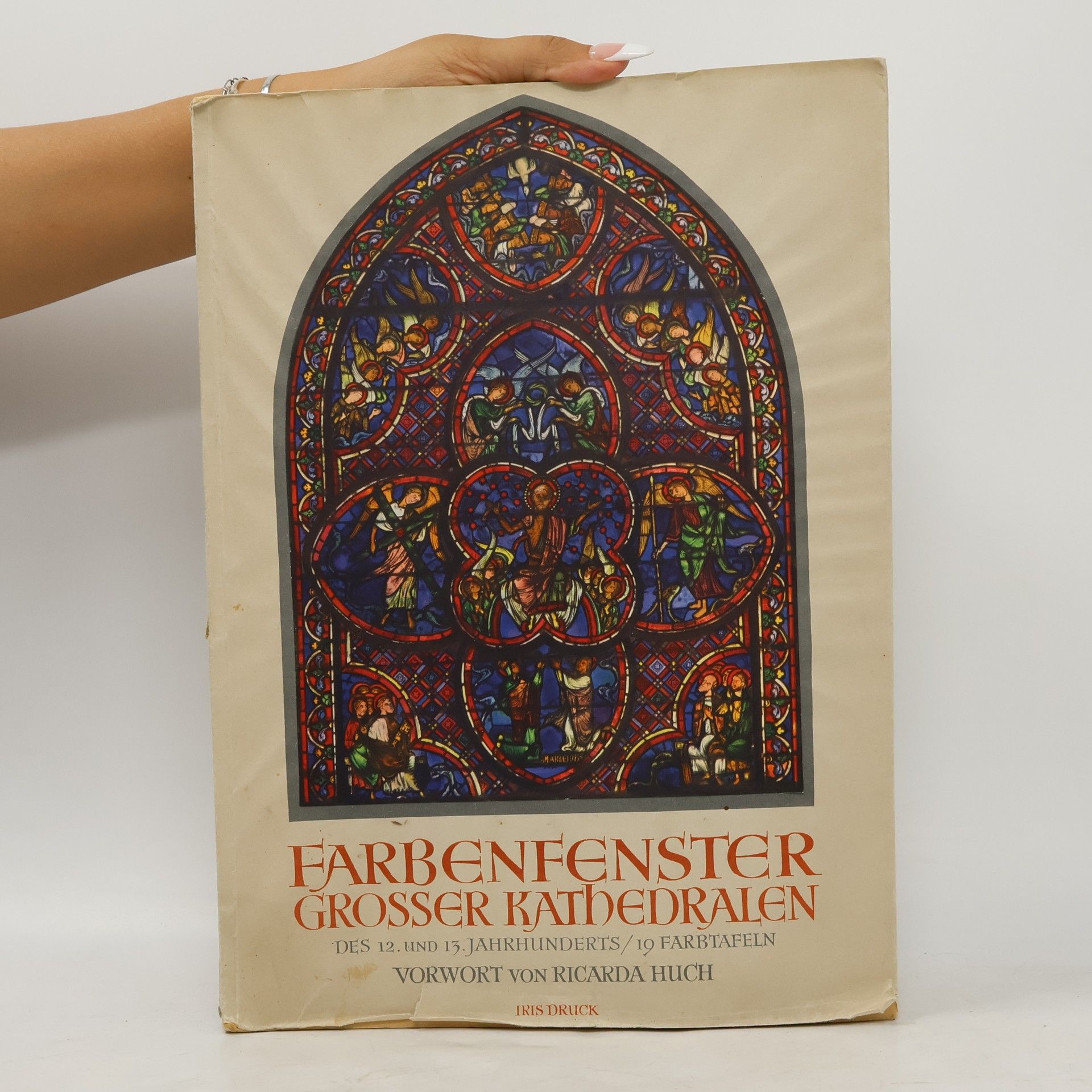 Ricarda Huch Farbenfenster grosser kathedralen des 12. und 13. jahrhunderts