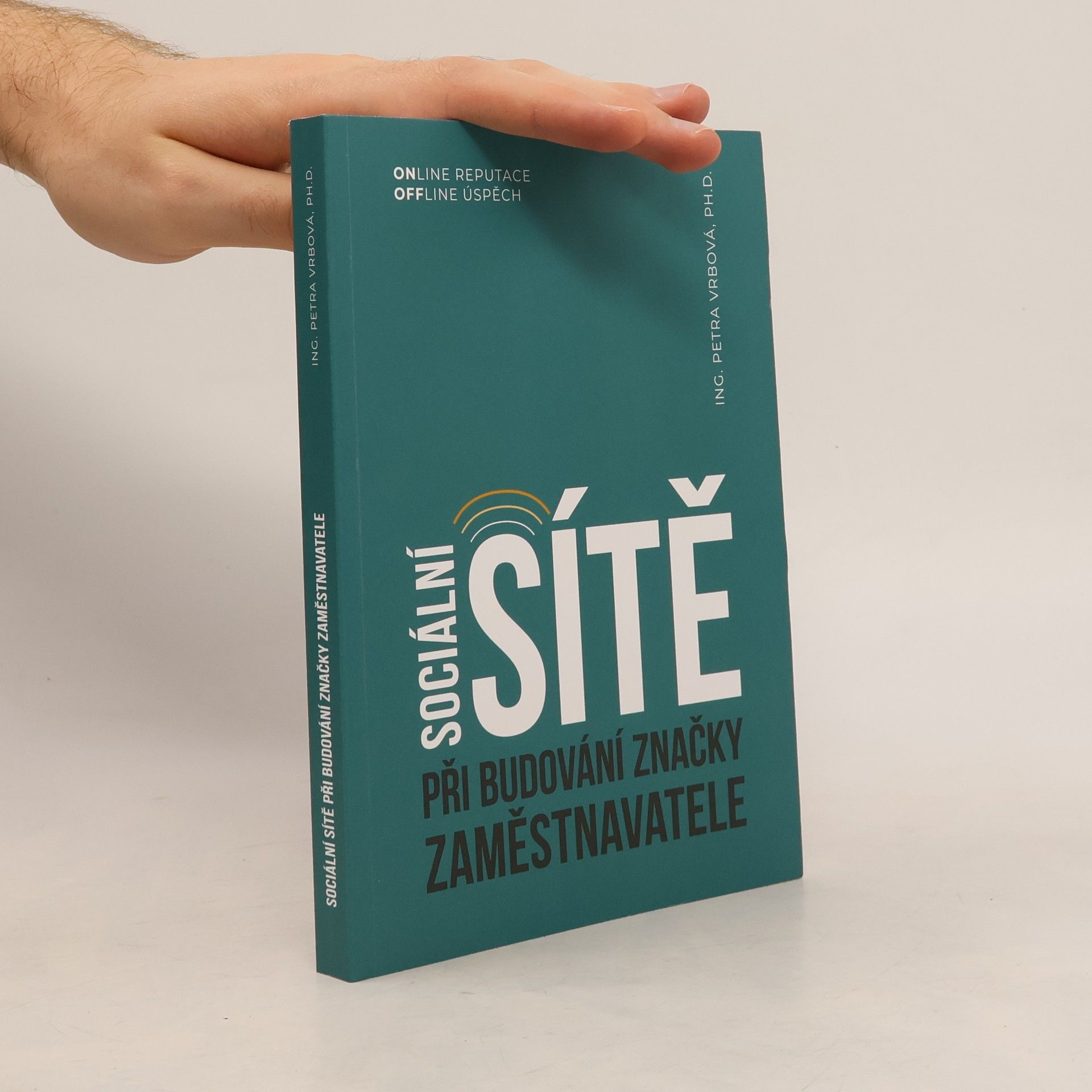 Petra Vrbová Sociální sítě při budování značky zaměstnavatele