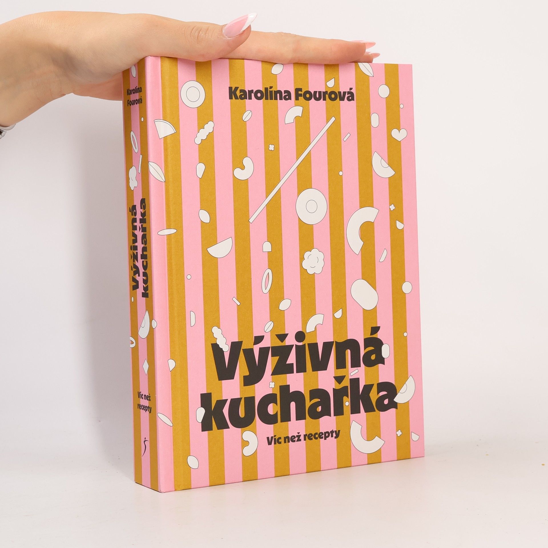 Karolína Fourová Výživná kuchařka
