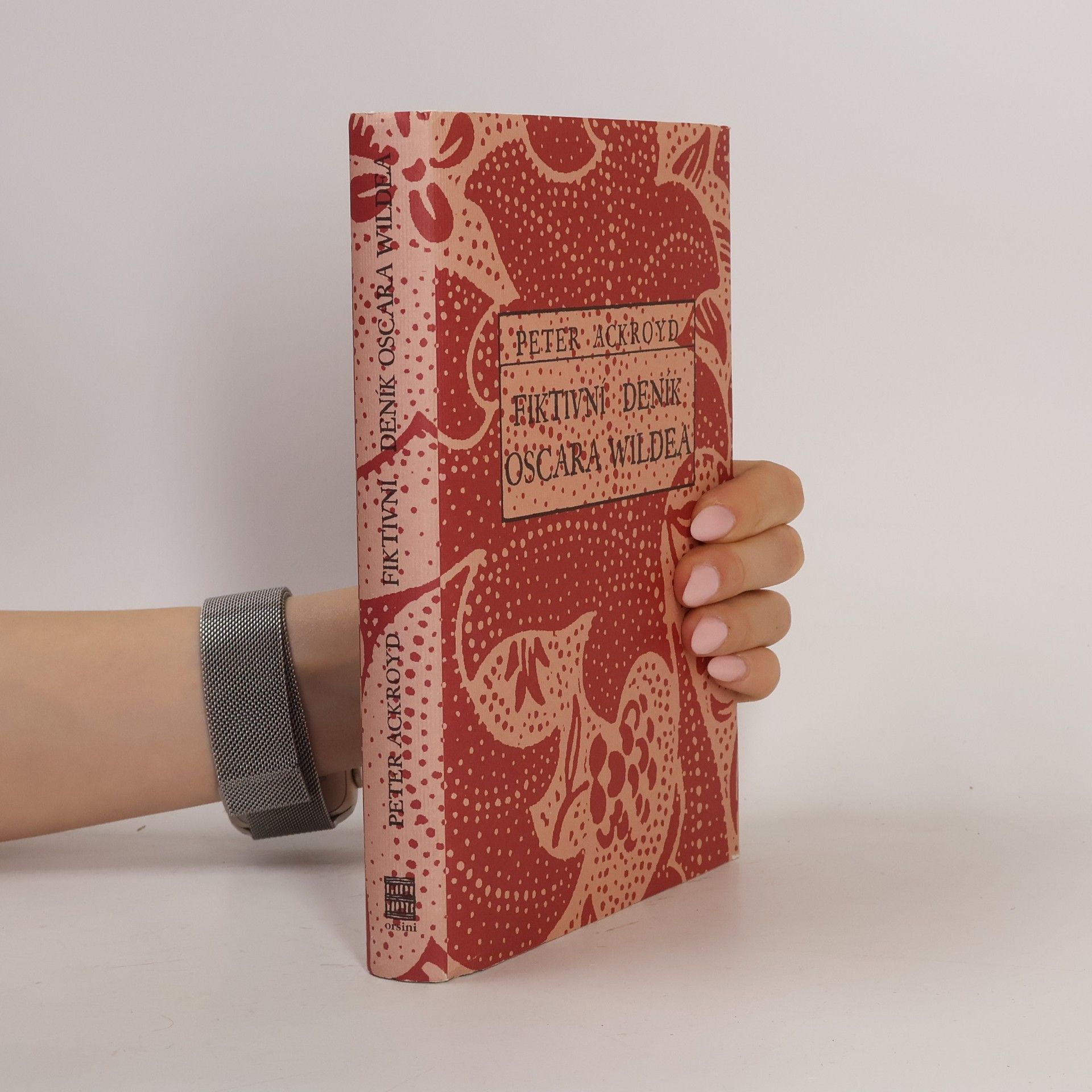 Peter Ackroyd Fiktivní deník Oscara Wildea
