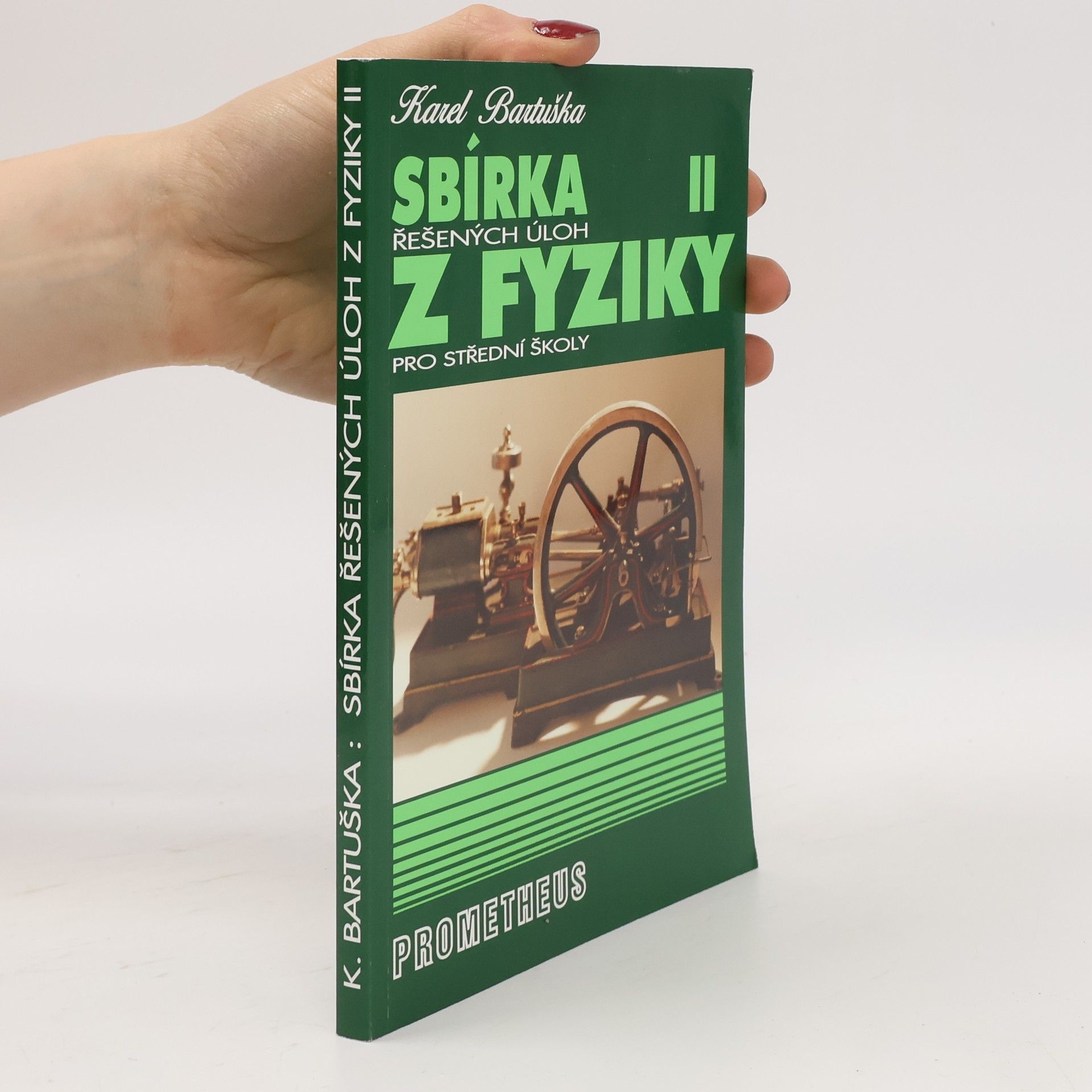 Karel Bartuška Sbírka řešených úloh z fyziky pro střední školy. II