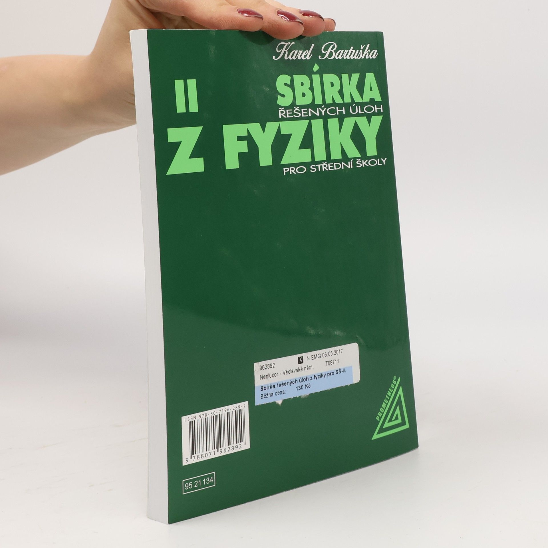 Karel Bartuška Sbírka řešených úloh z fyziky pro střední školy. II
