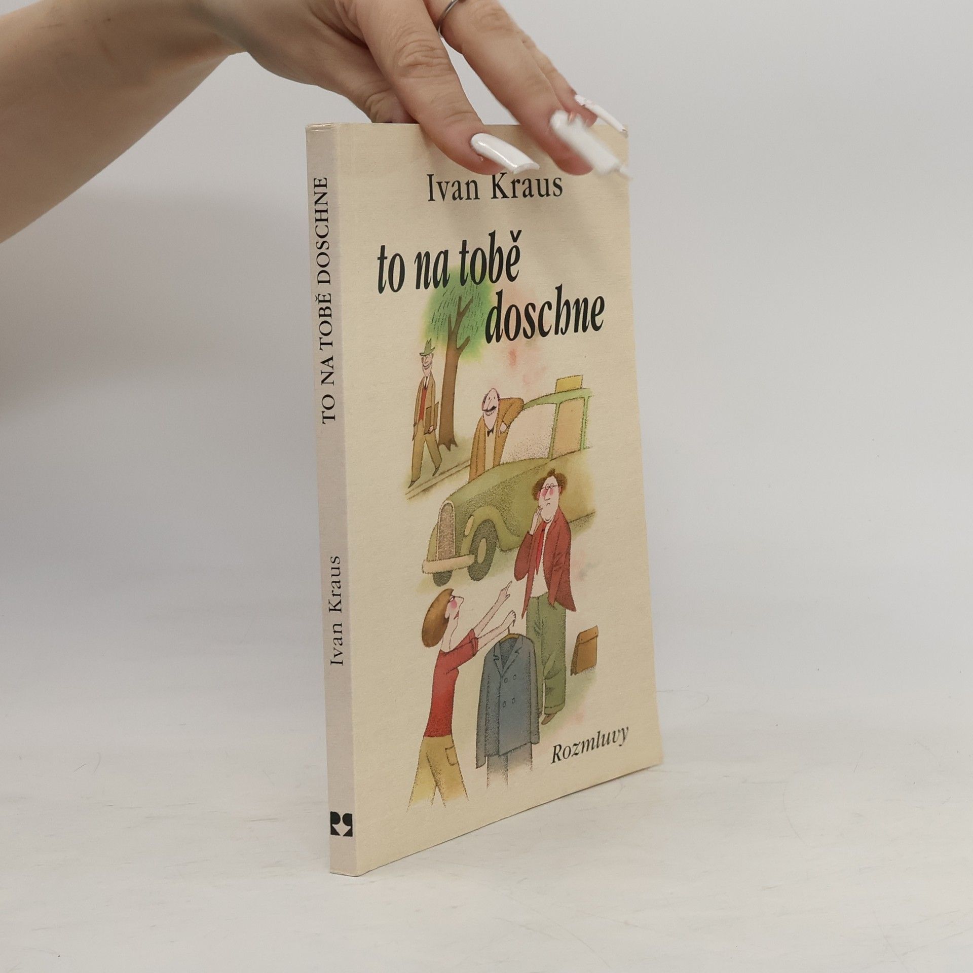 Ivan Kraus To na tobě doschne