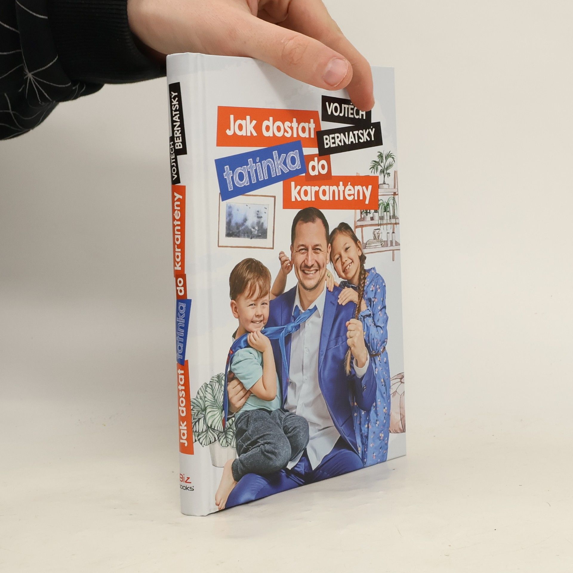 Vojtěch Bernatský Jak dostat tatínka do karantény