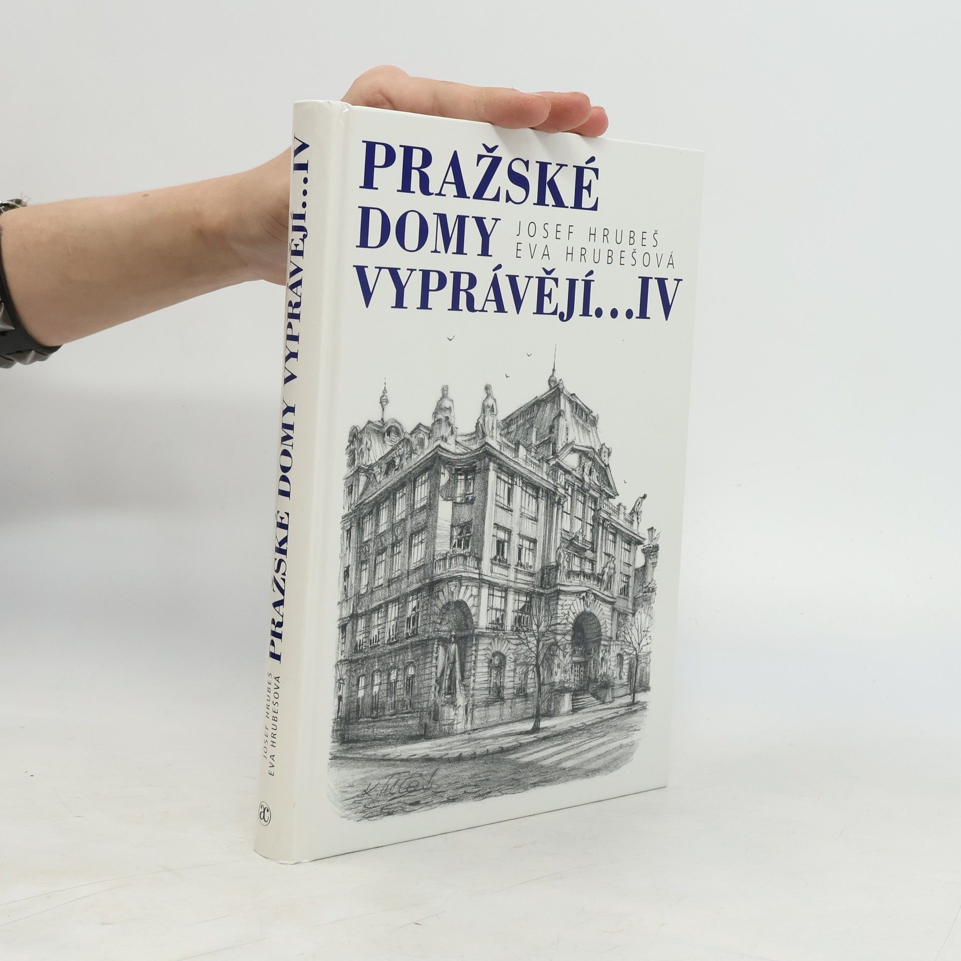 Eva Hrubešová Pražské domy vyprávějí...IV