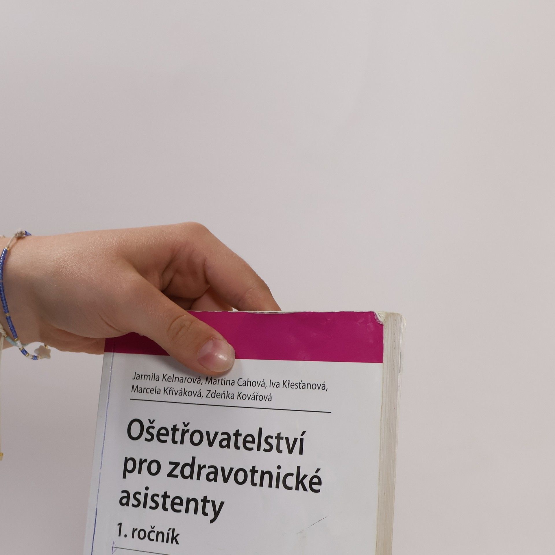 Jarmila Kelnarová Ošetřovatelství pro zdravotnické asistenty. 1. ročník