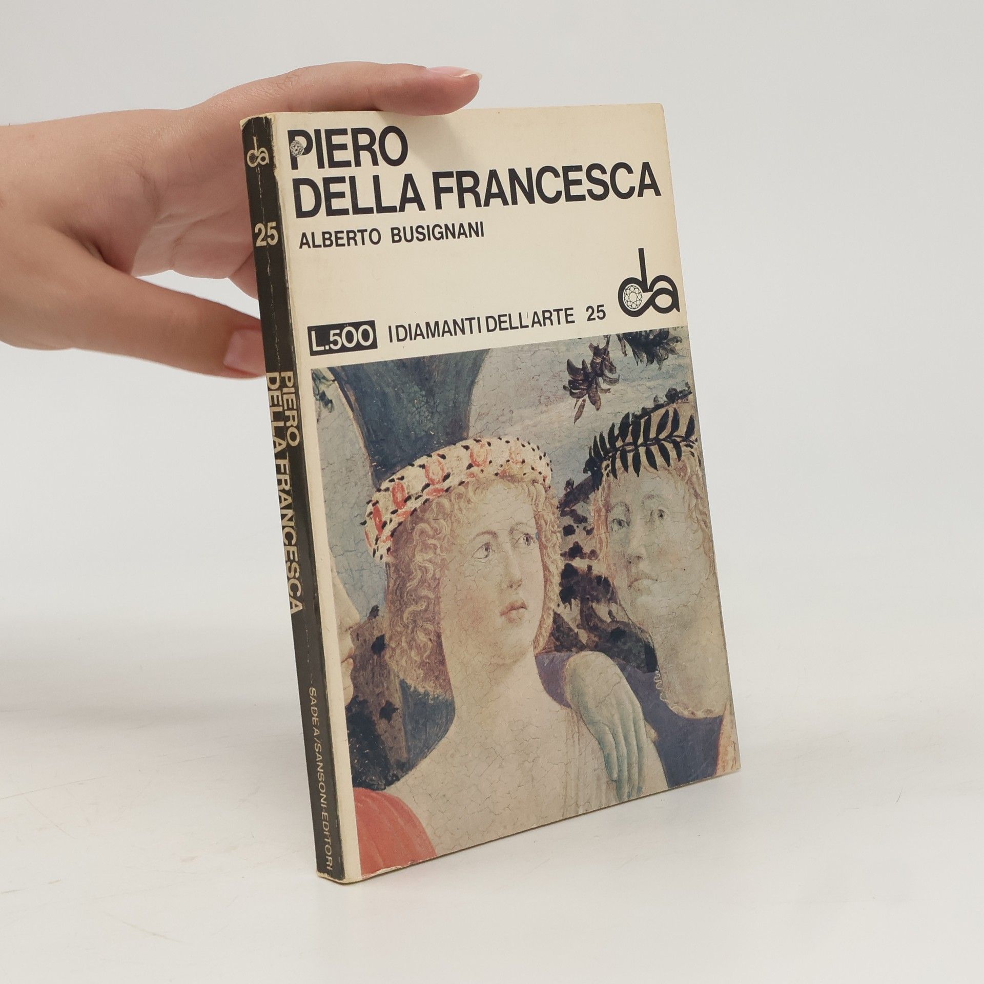 Alberto Busignani Piero della Francesca