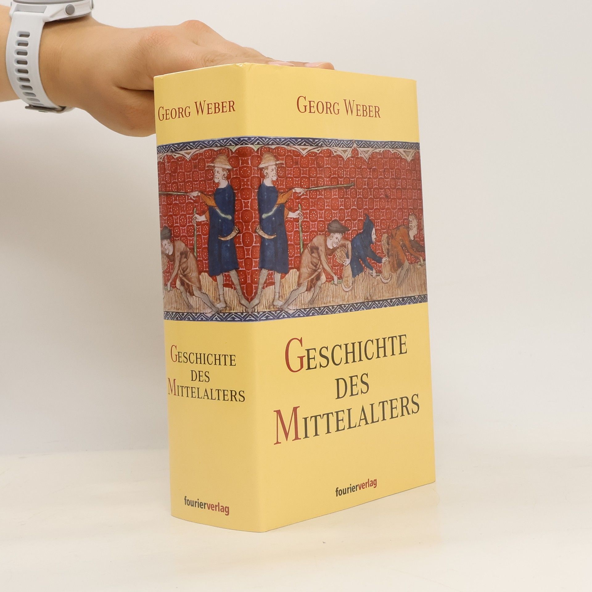 Georg Weber Geschichte des Mittelalters
