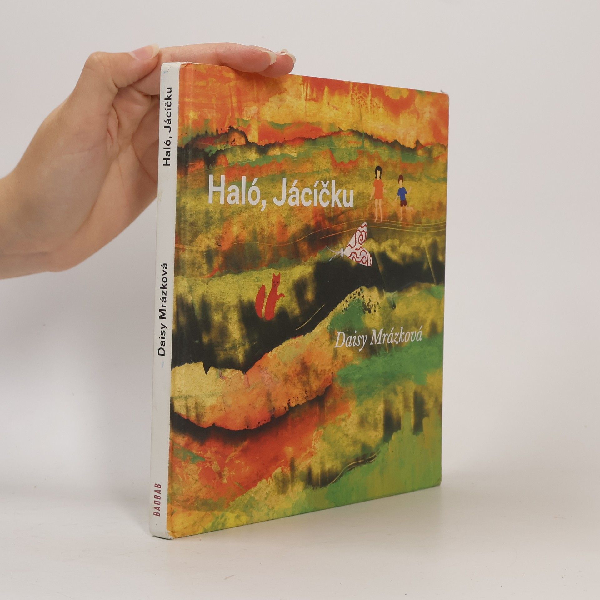 Daisy Mrázková Haló, Jácíčku