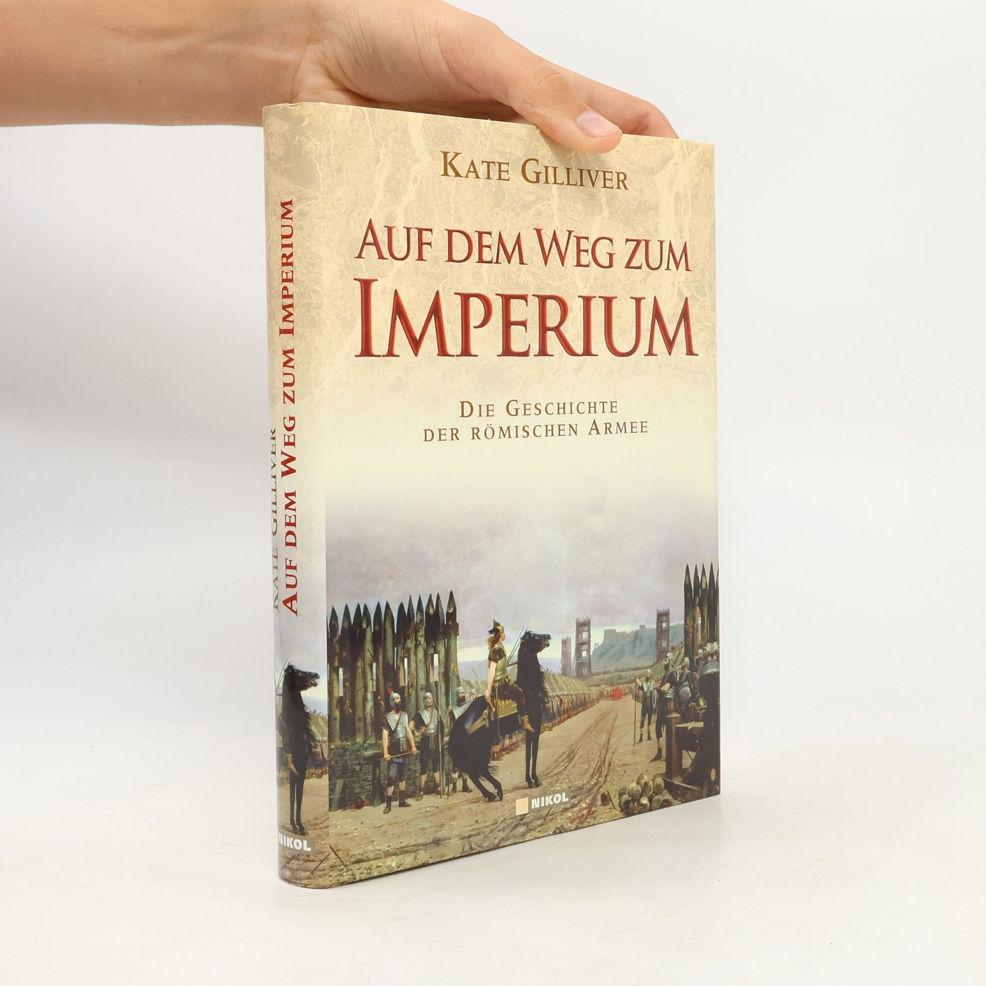 Catherine Gilliver Auf dem Weg zum Imperium