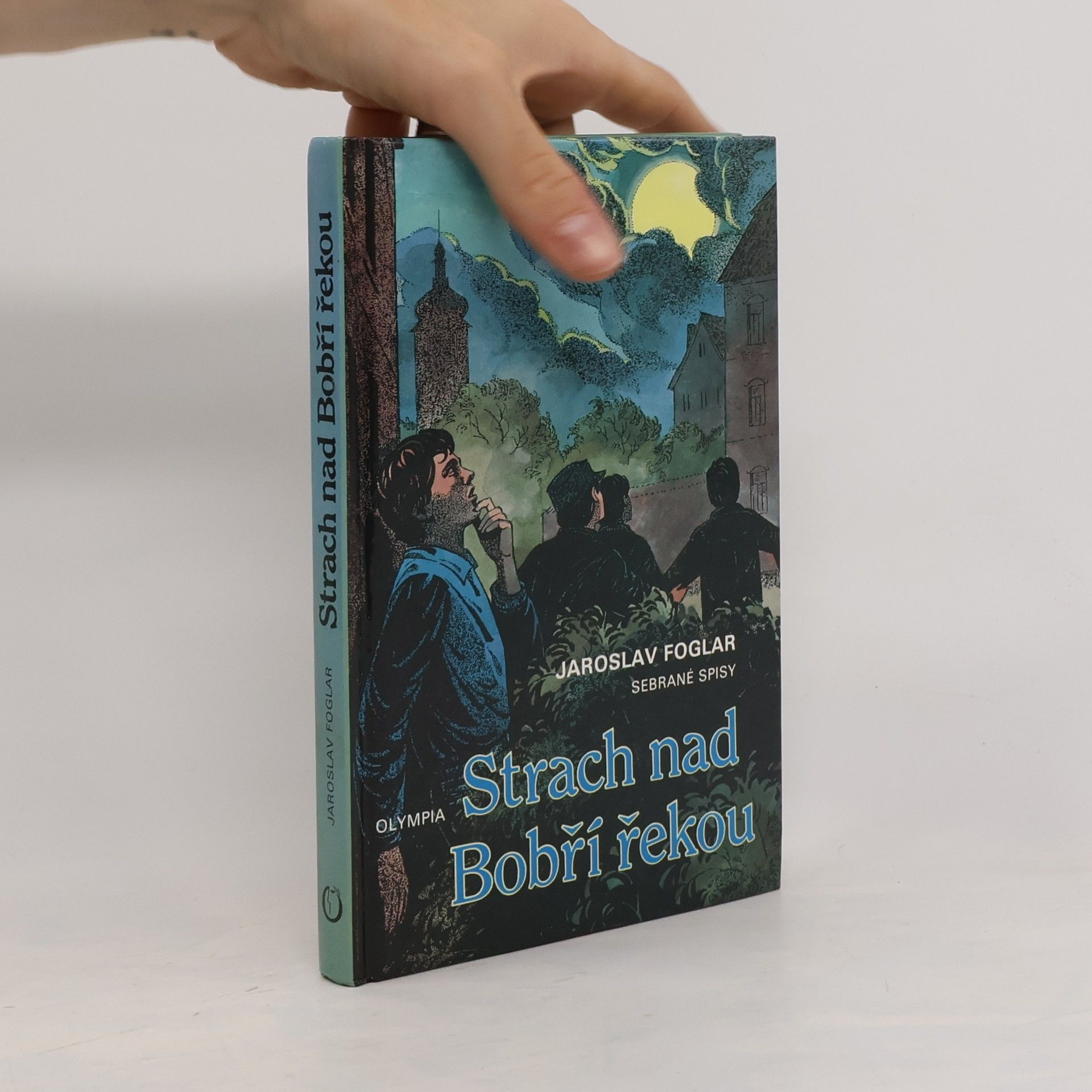 Jaroslav Foglar Strach nad Bobří řekou