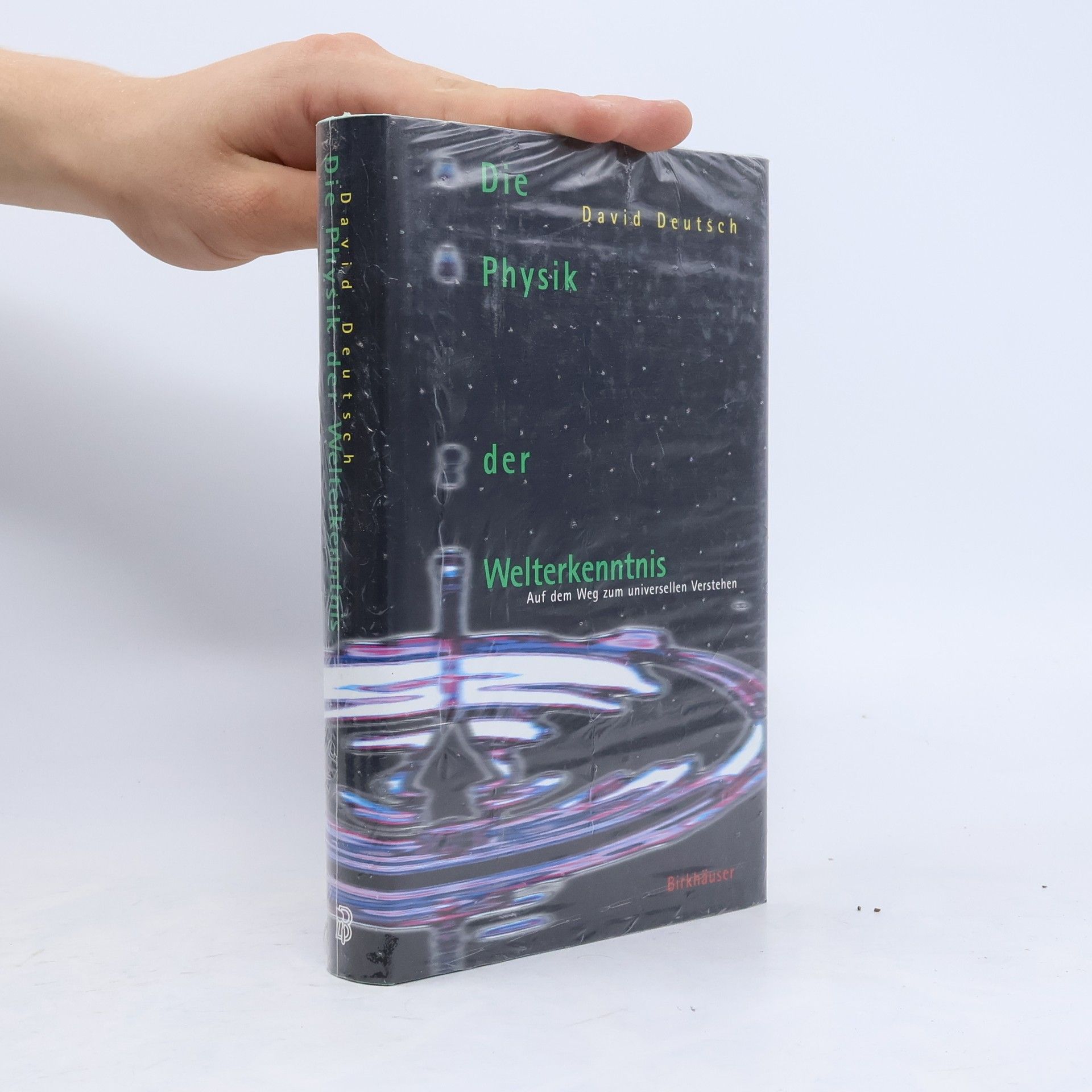 David Deutsch Die Physik der Welterkenntnis