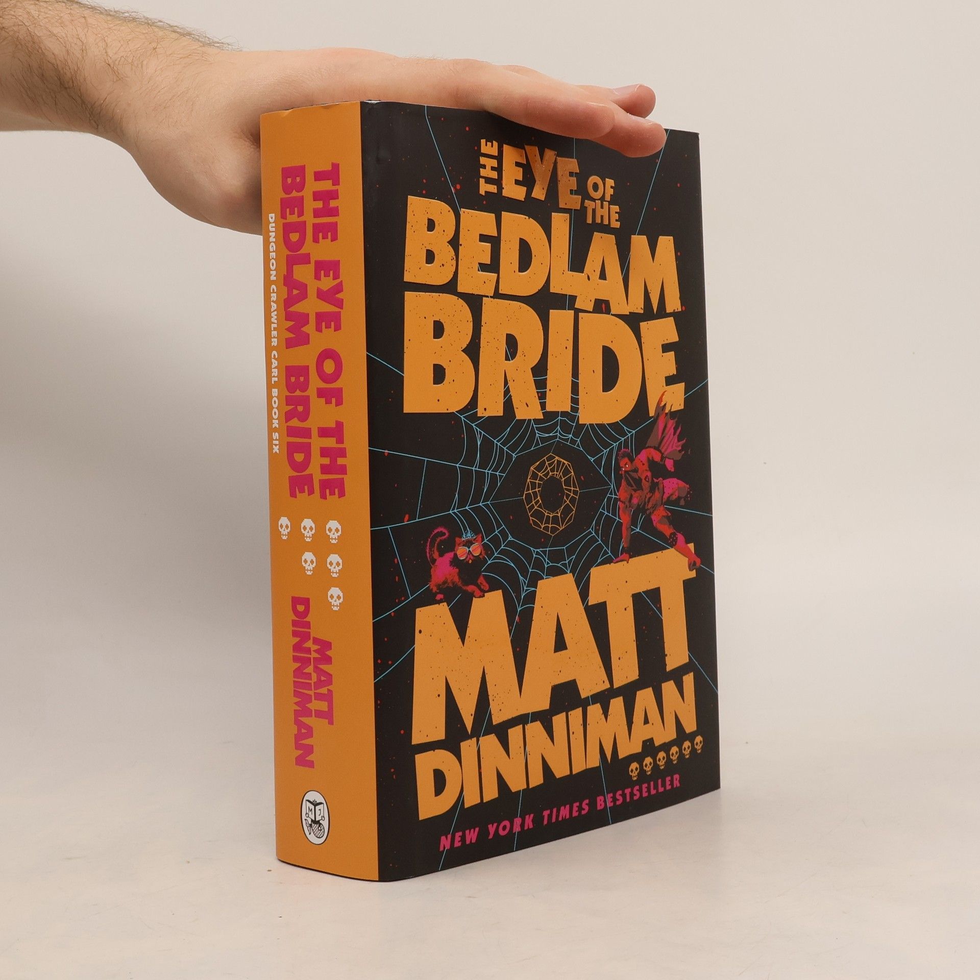 Matt Dinniman Dungeon Crawler Carl - 6: The Eye of the Bedlam Bride
