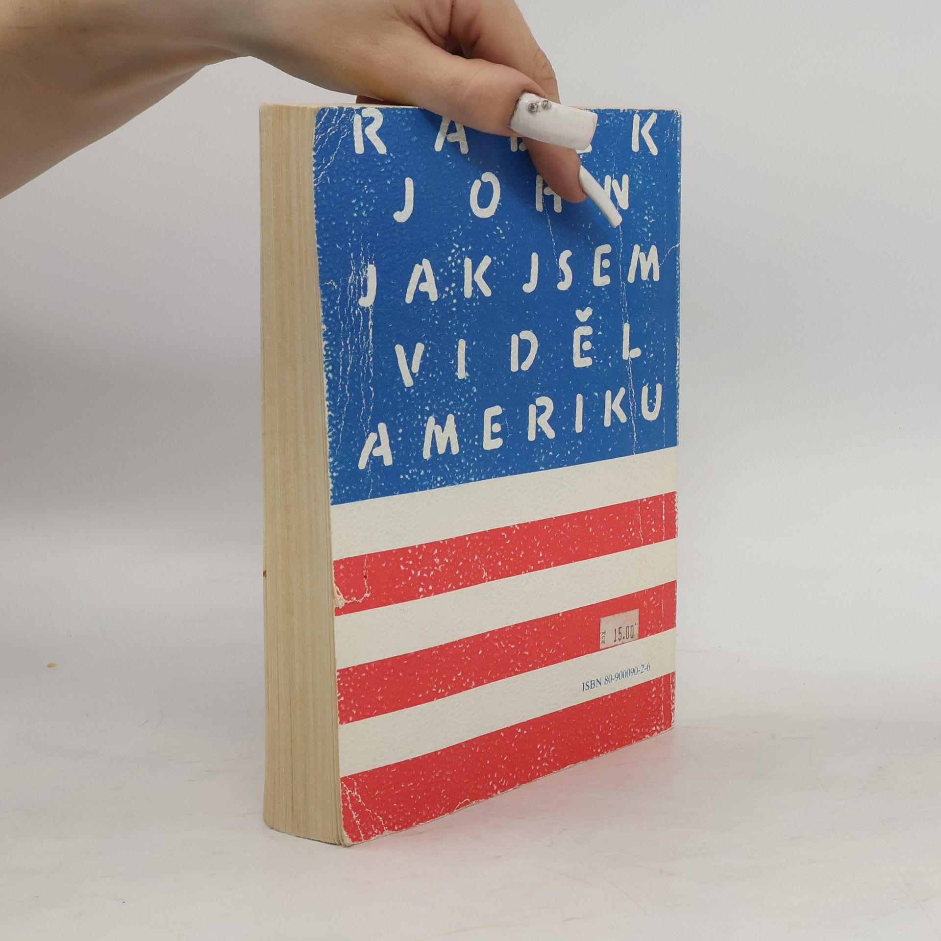 Radek John Jak jsem viděl Ameriku