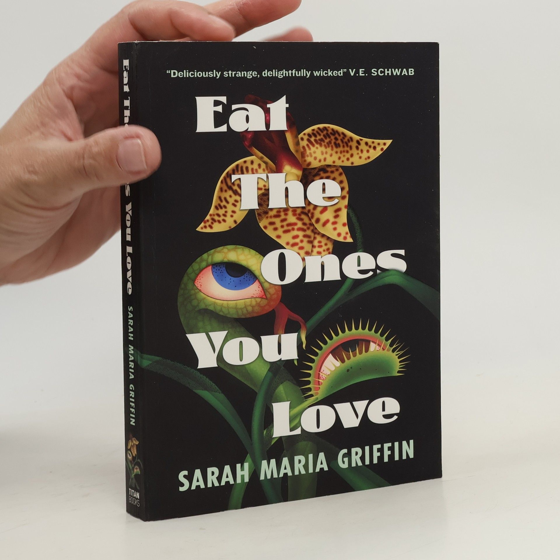 Sarah Maria Griffin Eat the Ones You Love