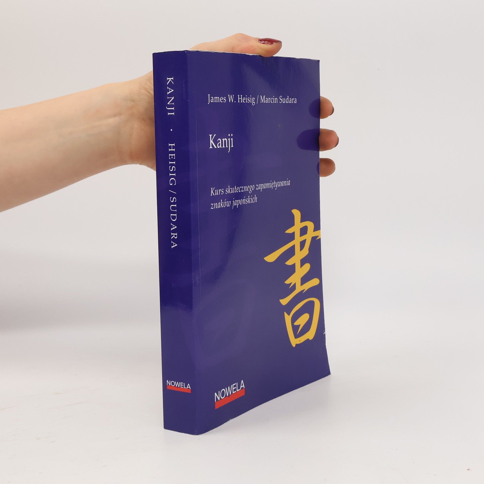 James W. Heisig Kanji Kurs skutecznego zapamiętywania znaków japońskich