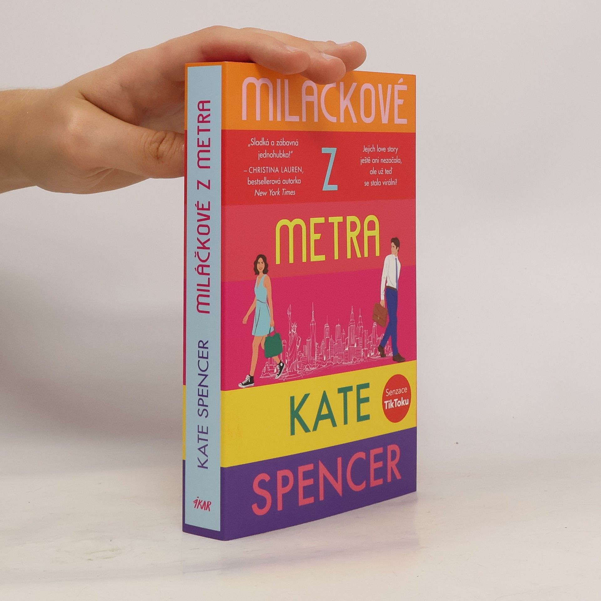 Kate Spencer Miláčkové z metra