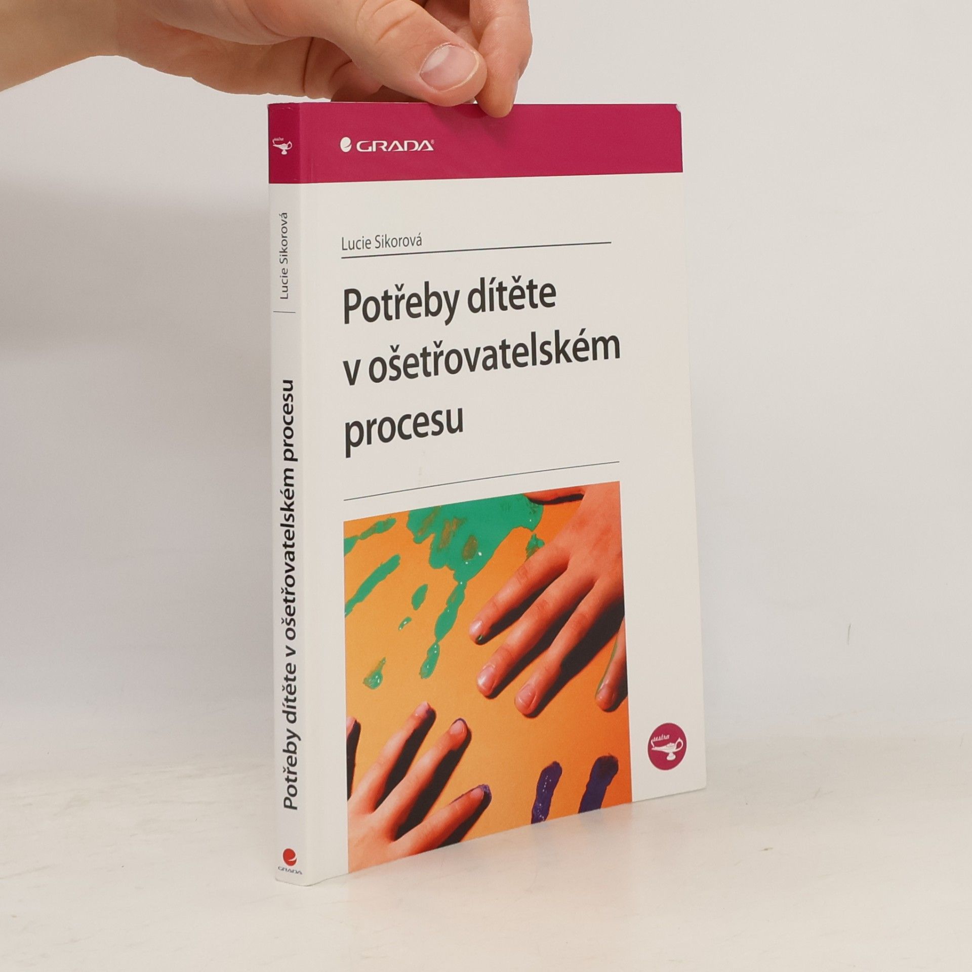 Potřeby dítěte v ošetřovatelském procesu