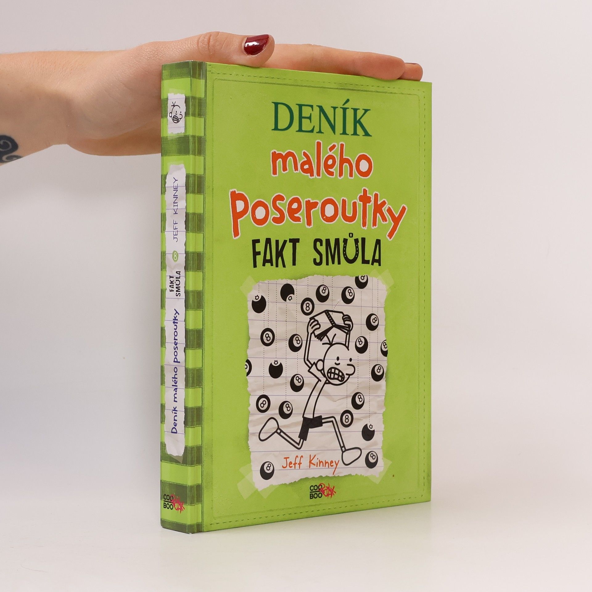 Jeff Kinney Deník malého poseroutky 8. Fakt smůla