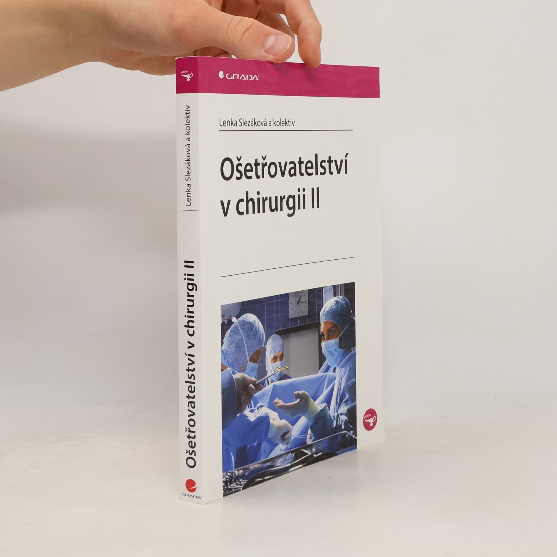 Lenka Slezáková Ošetřovatelství v chirurgii II