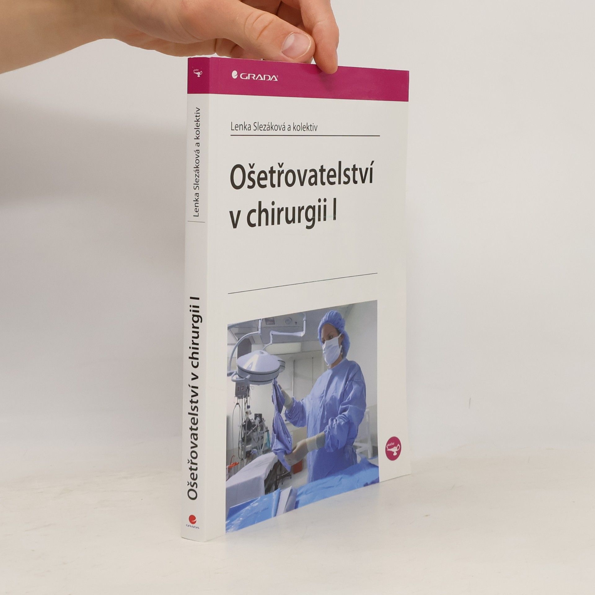 Hana Čoupková Ošetřovatelství v chirurgii I