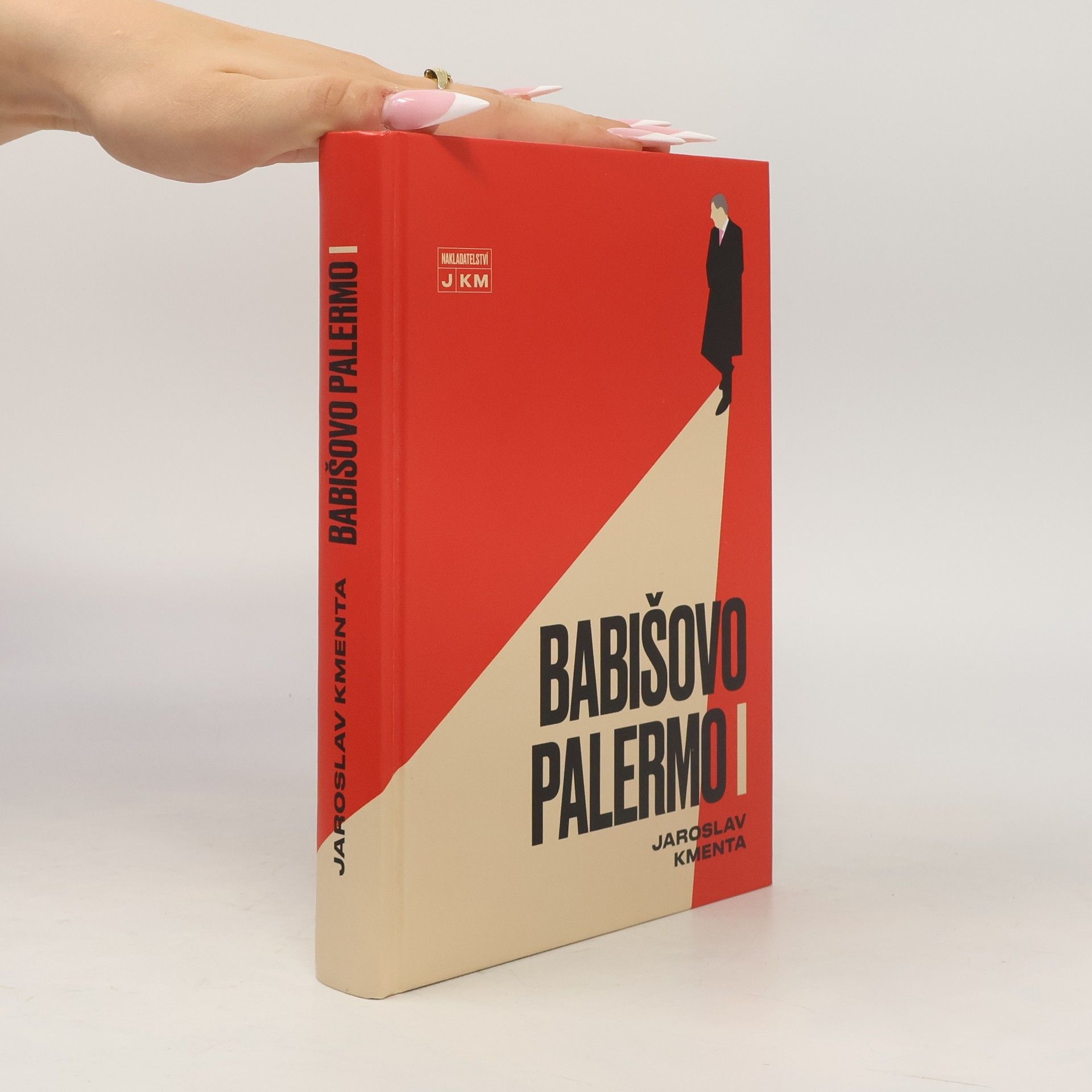 Jaroslav Kmenta Babišovo Palermo I. díl