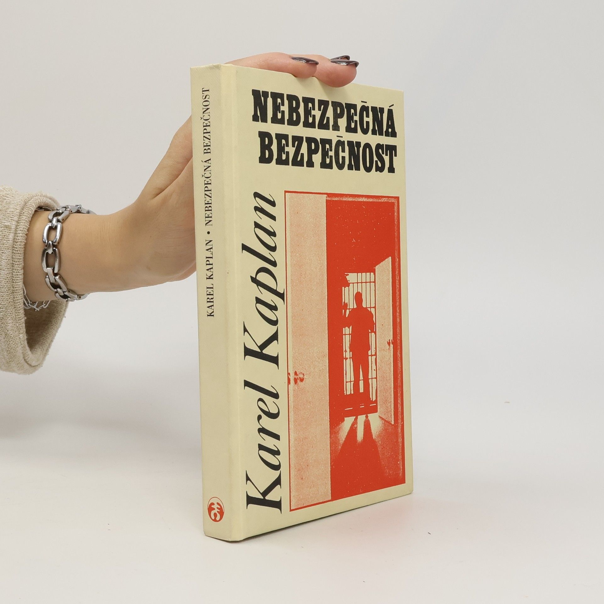 Karel Kaplan Nebezpečná bezpečnost