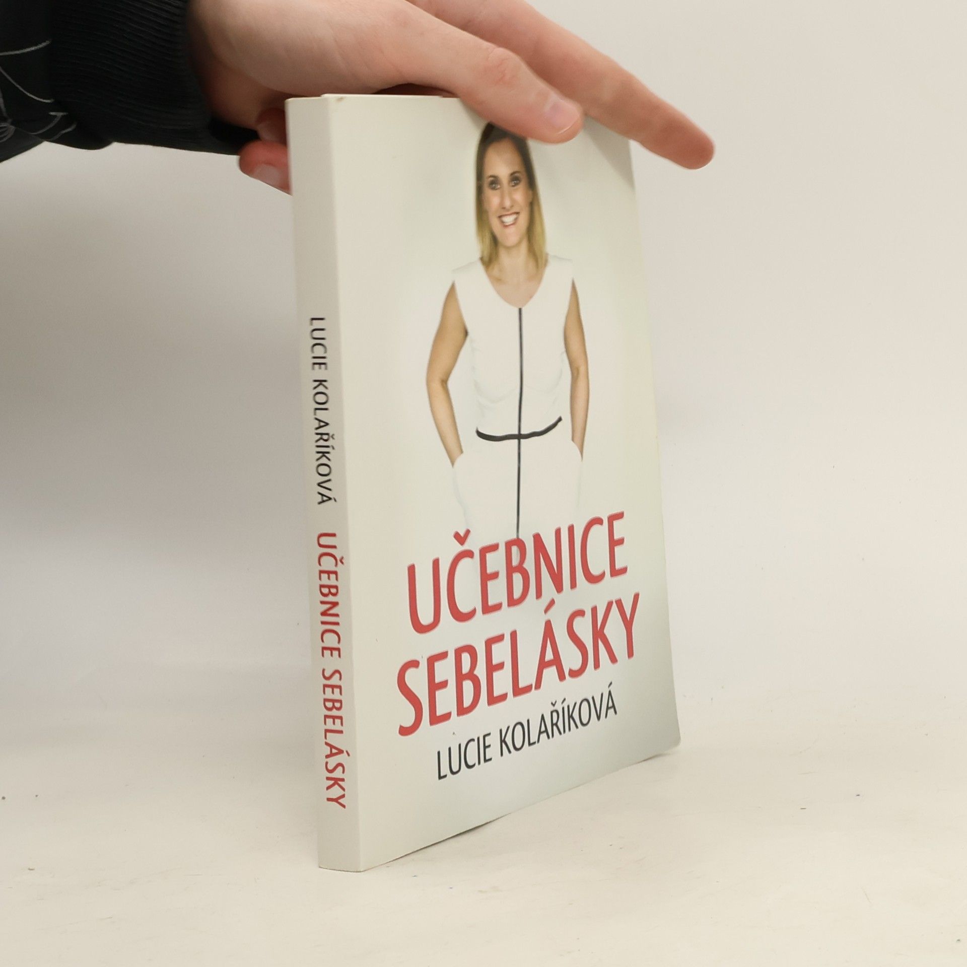 Lucie Kolaříková Učebnice sebelásky
