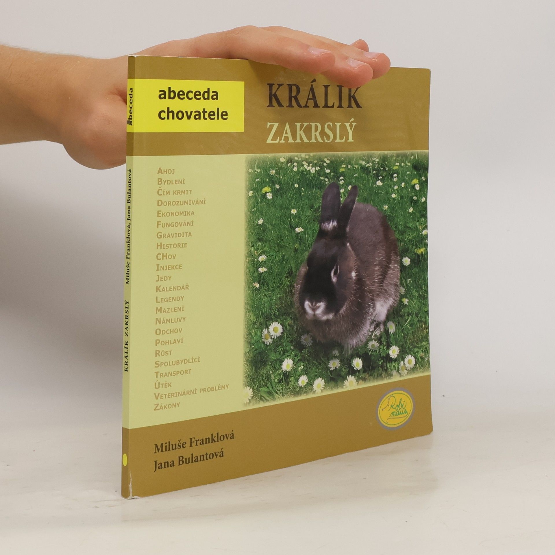 Miluše Franklová Králík zakrslý