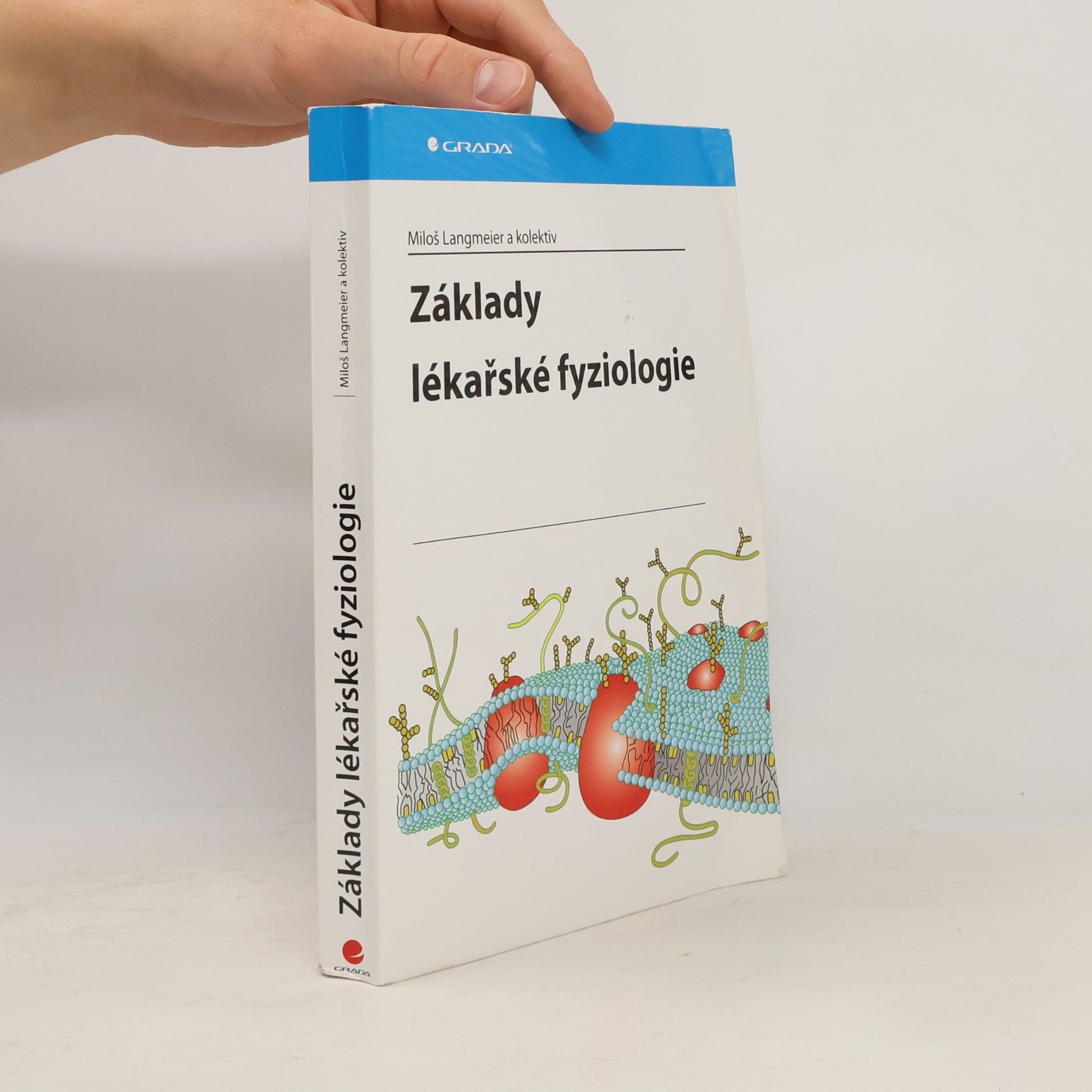 Miloš Langmeier Základy lékařské fyziologie