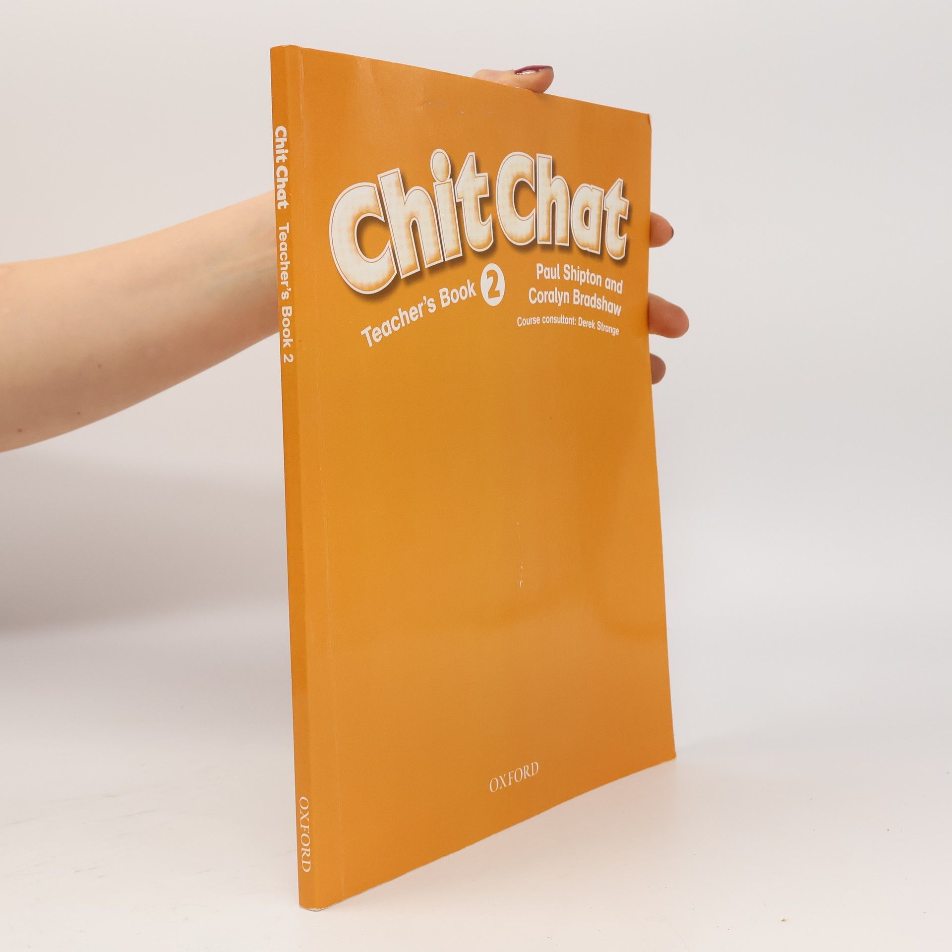 Coralyn Bradshaw Chit Chat. Teacher's Book. 2.