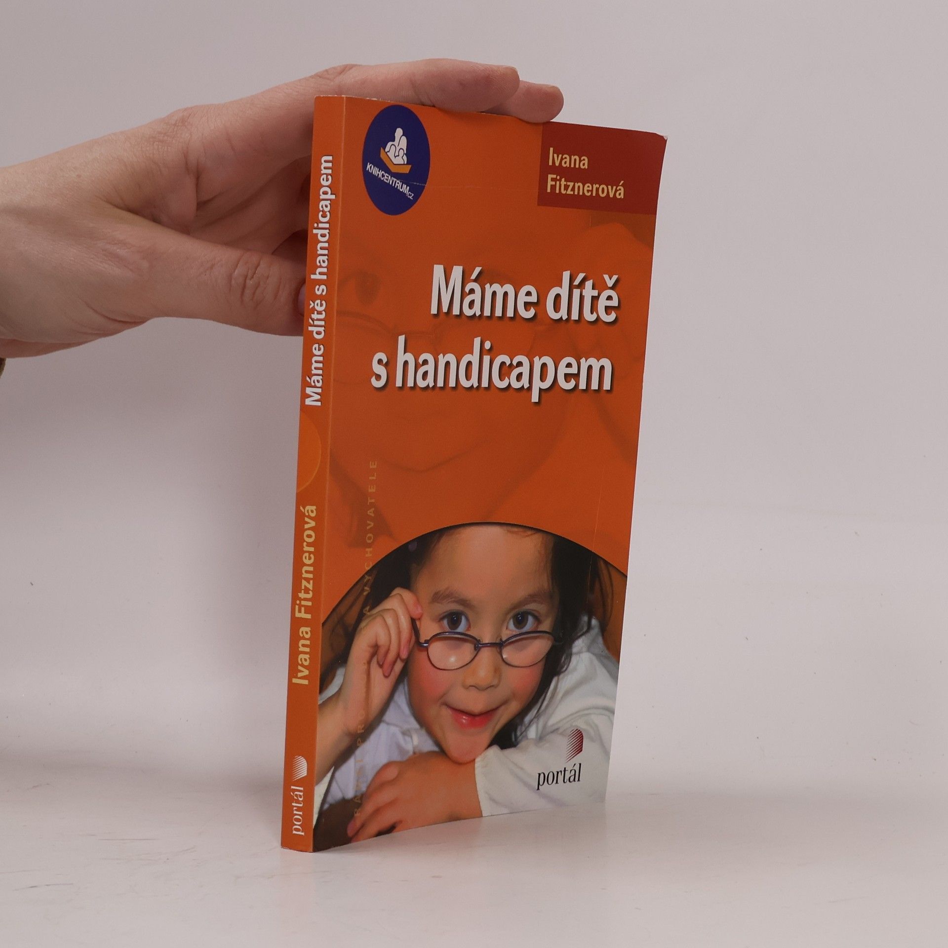 Ivana Fitznerová Máme dítě s handicapem