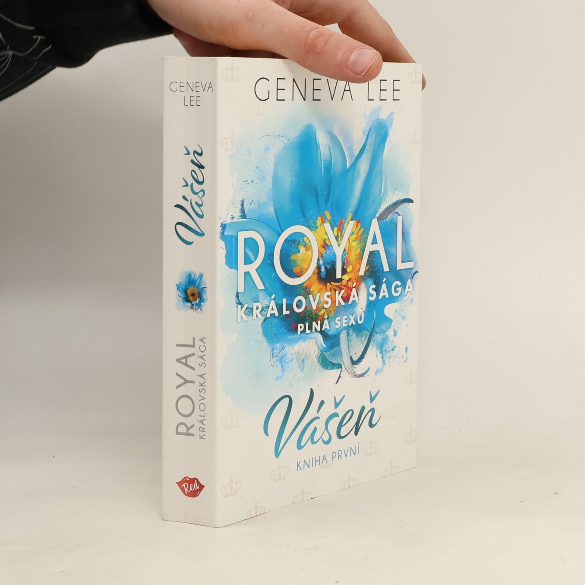 Geneva Lee Vášeň. Královská sága plná sexu
