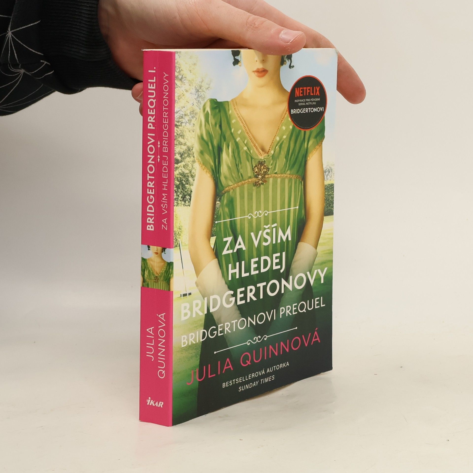 Julie Quinnová Za vším hledej Bridgertonovy